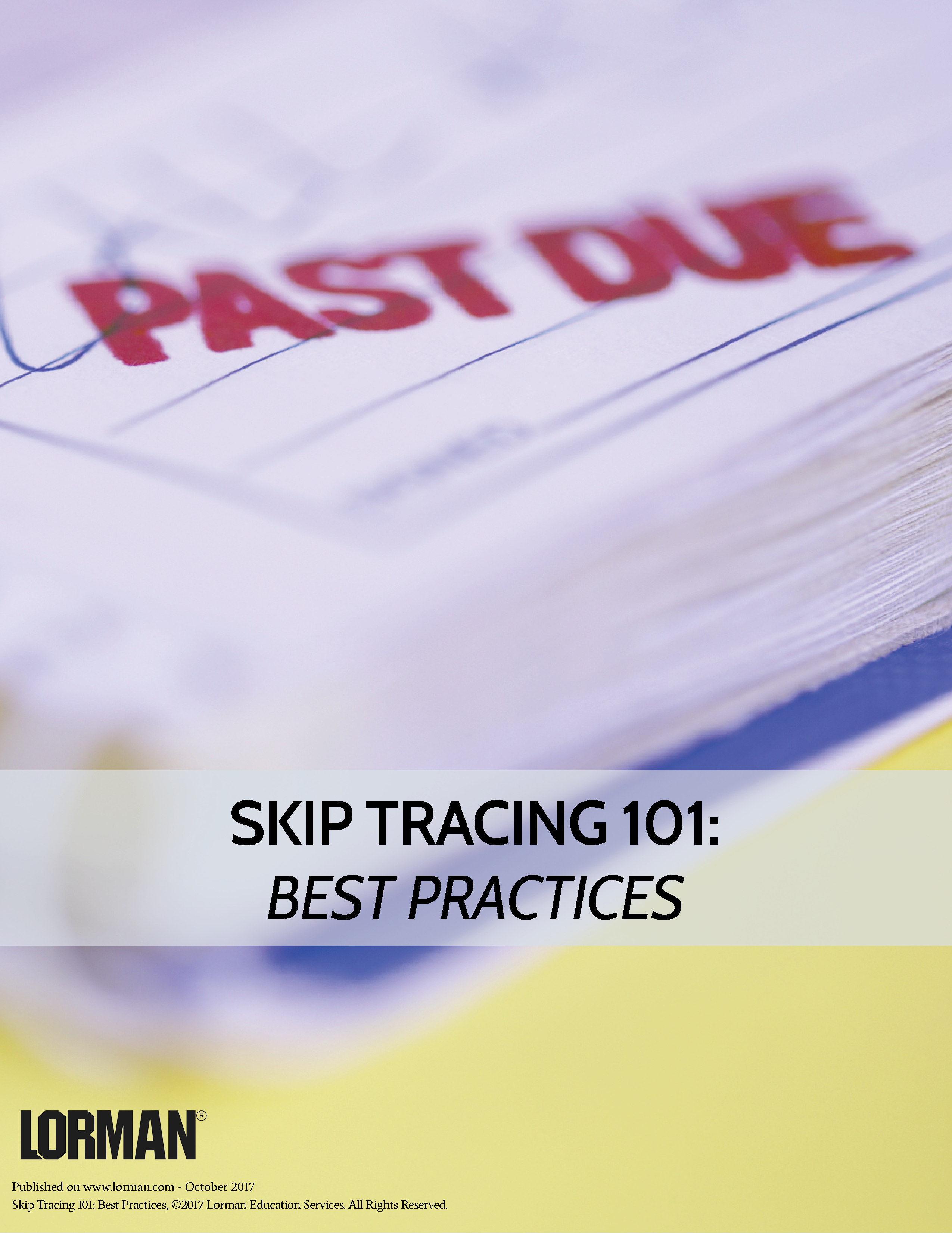 Skip Tracing 101 Best Practices — White Paper Lorman Education Services