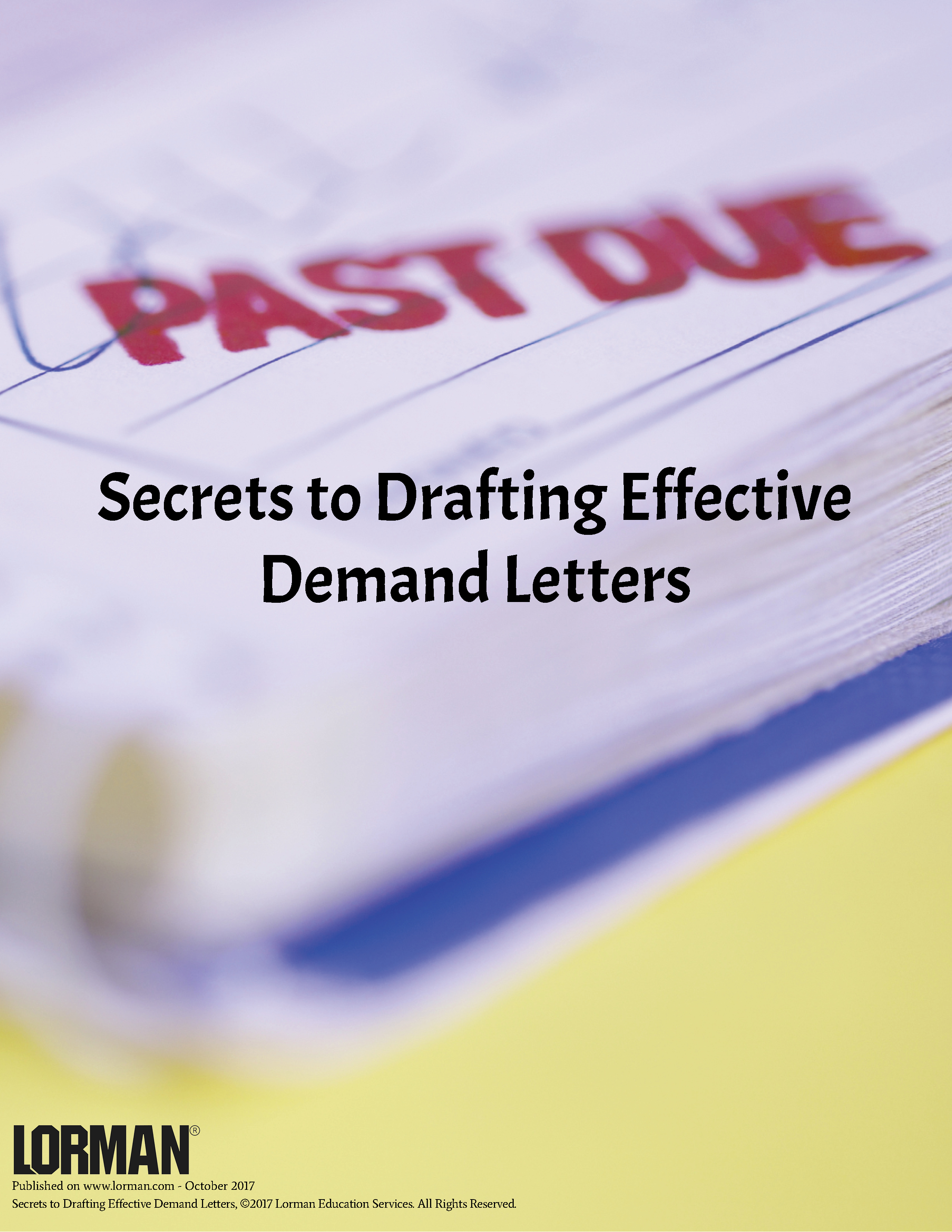 Secrets to Drafting Effective Demand Letters