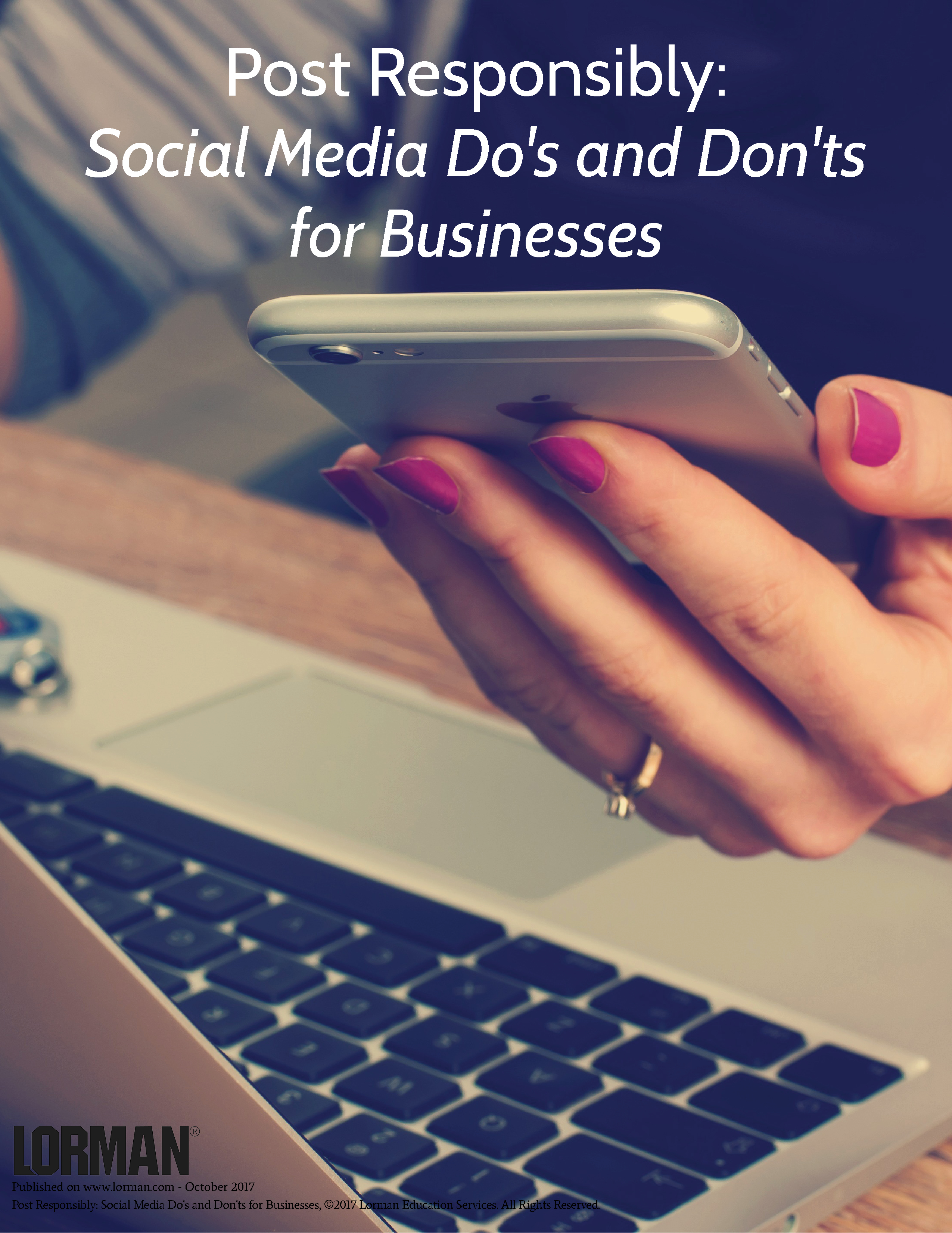Post Responsibly: Social Media Do's and Don'ts for Businesses