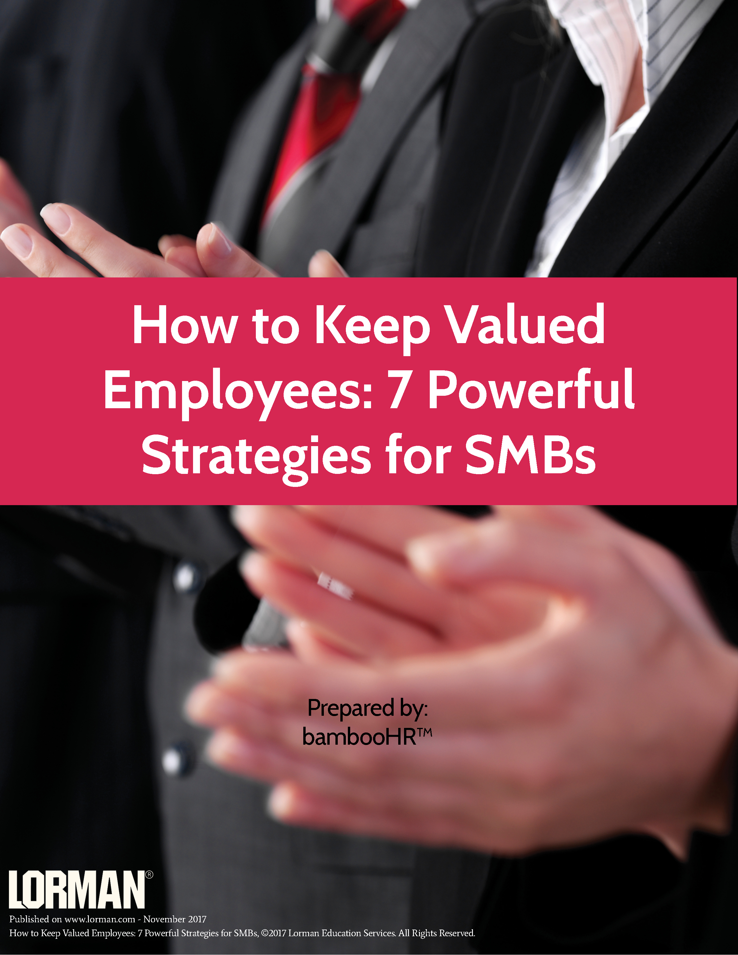 How to Keep Valued Employees: 7 Powerful Strategies for SMBs