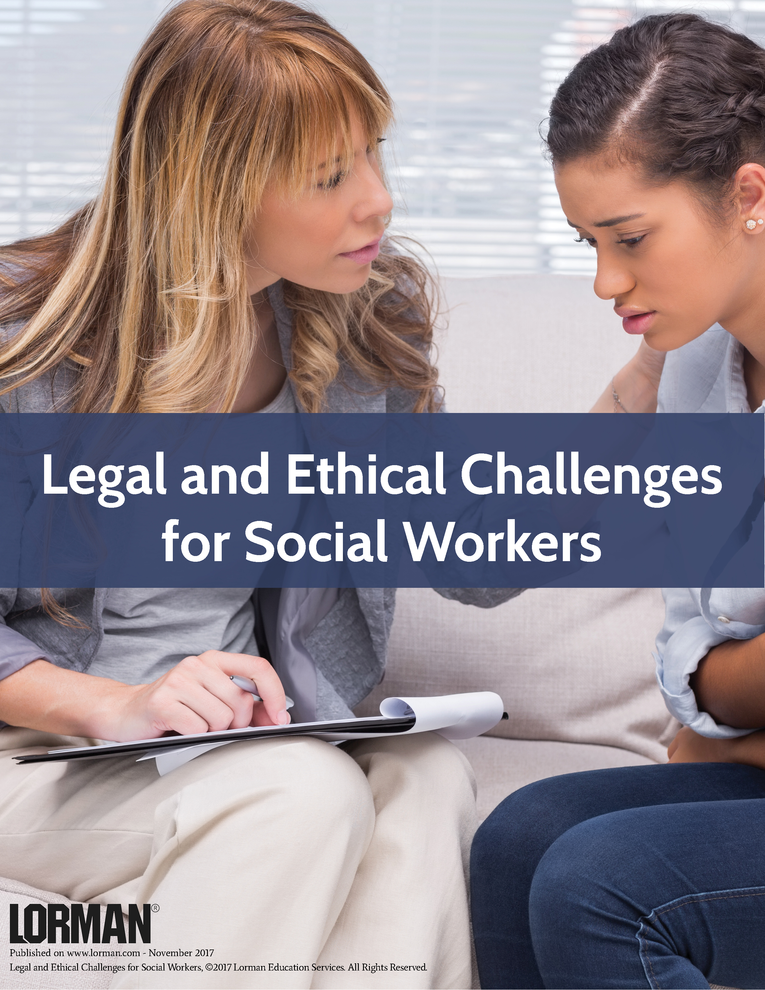 Legal and Ethical Challenges for Social Workers
