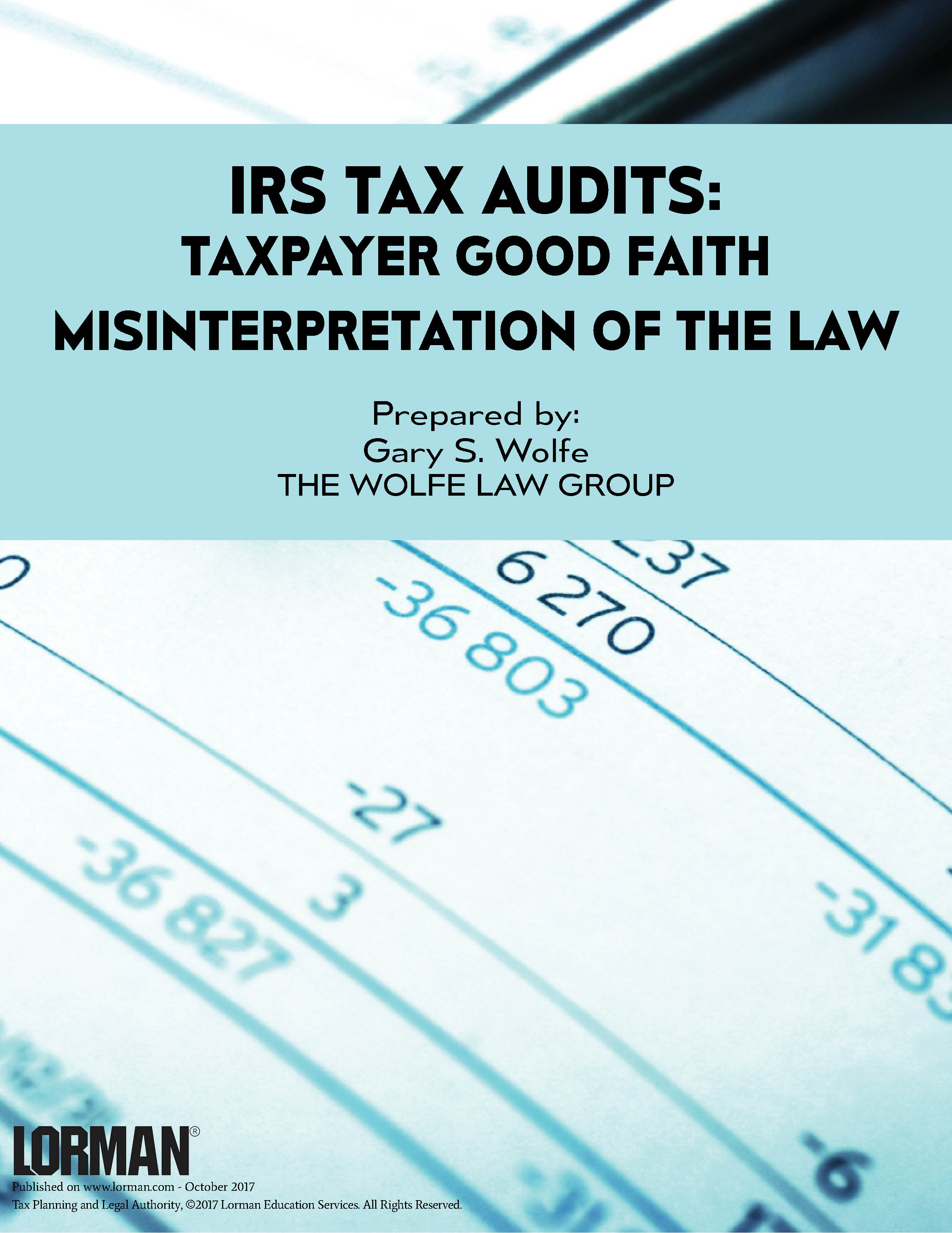 IRS Tax Audits: Taxpayer Good Faith Misinterpretation of the Law