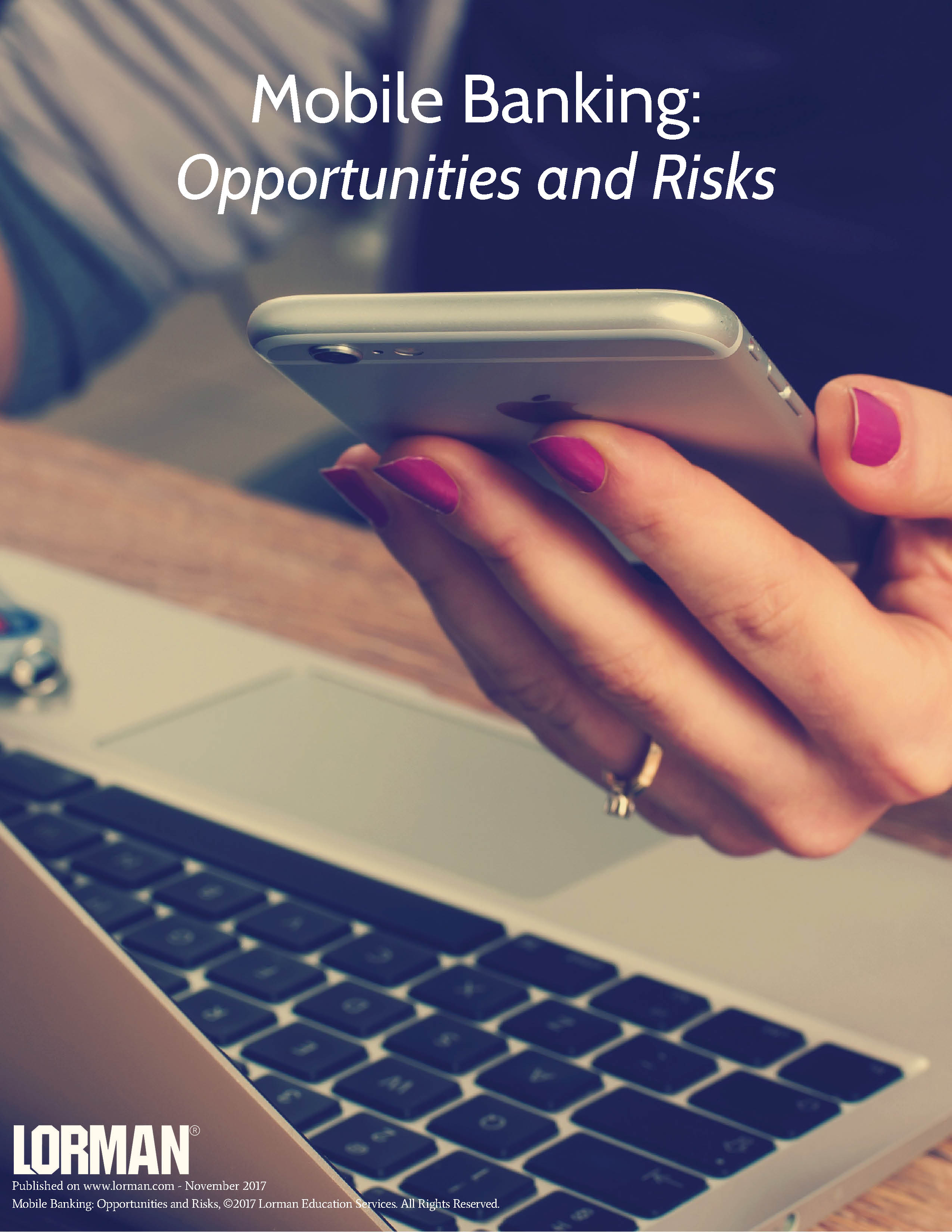 Mobile Banking: Opportunities and Risks