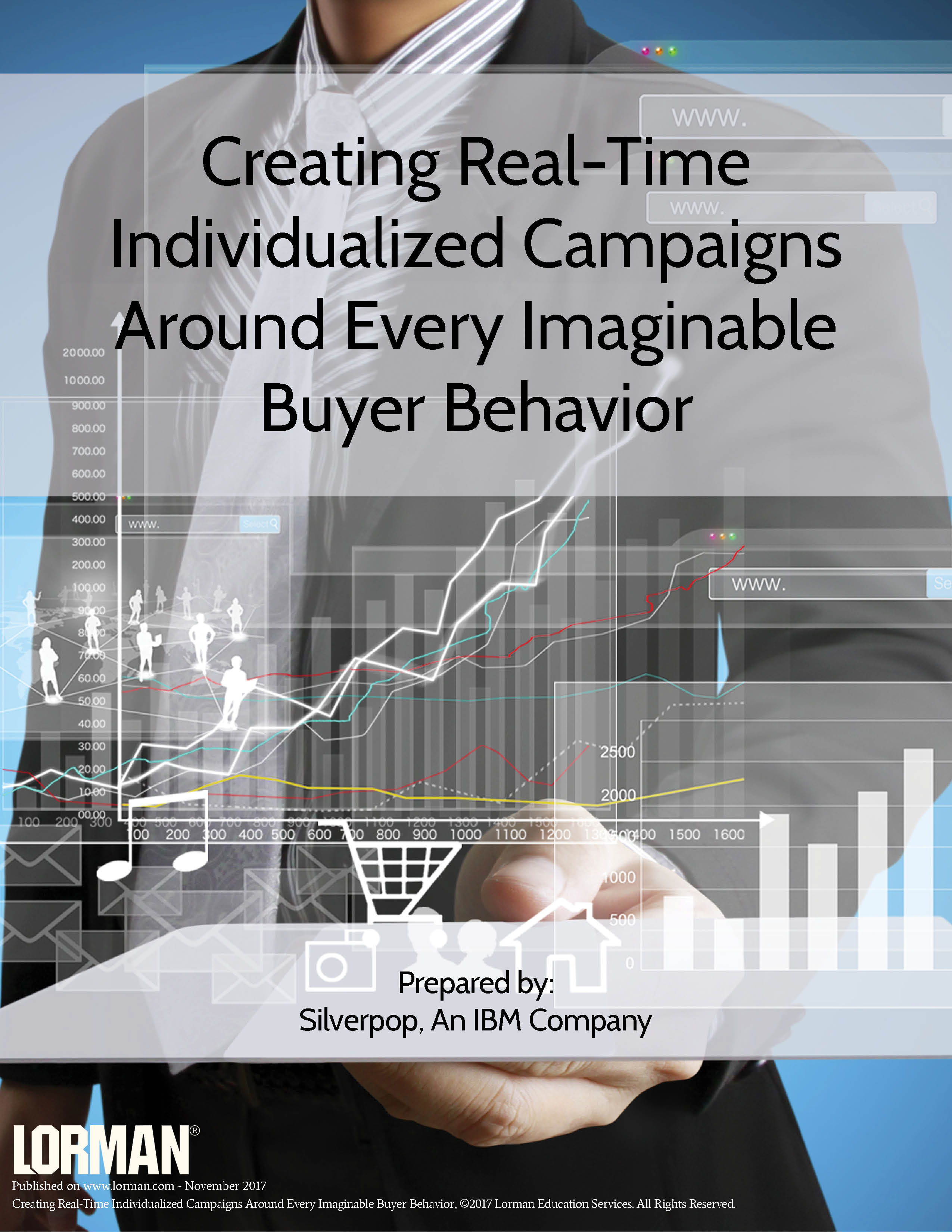 Creating Real-Time Individualized Campaigns Around Every Imaginable Buyer Behavior
