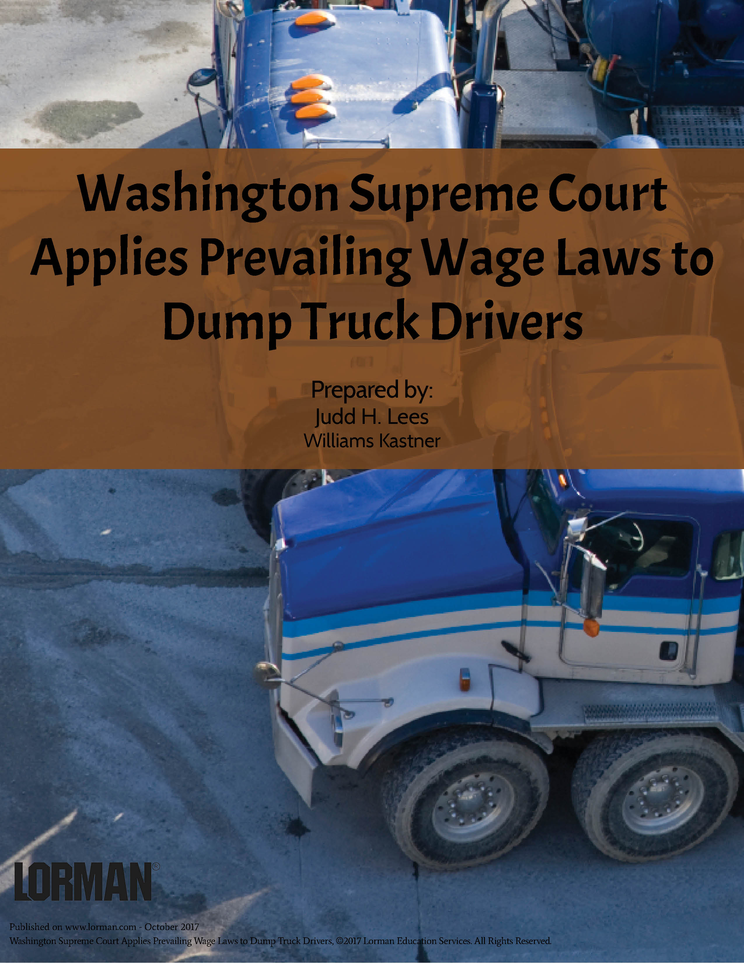 Washington Supreme Court Applies Prevailing Wage Laws to Dump Truck Drivers