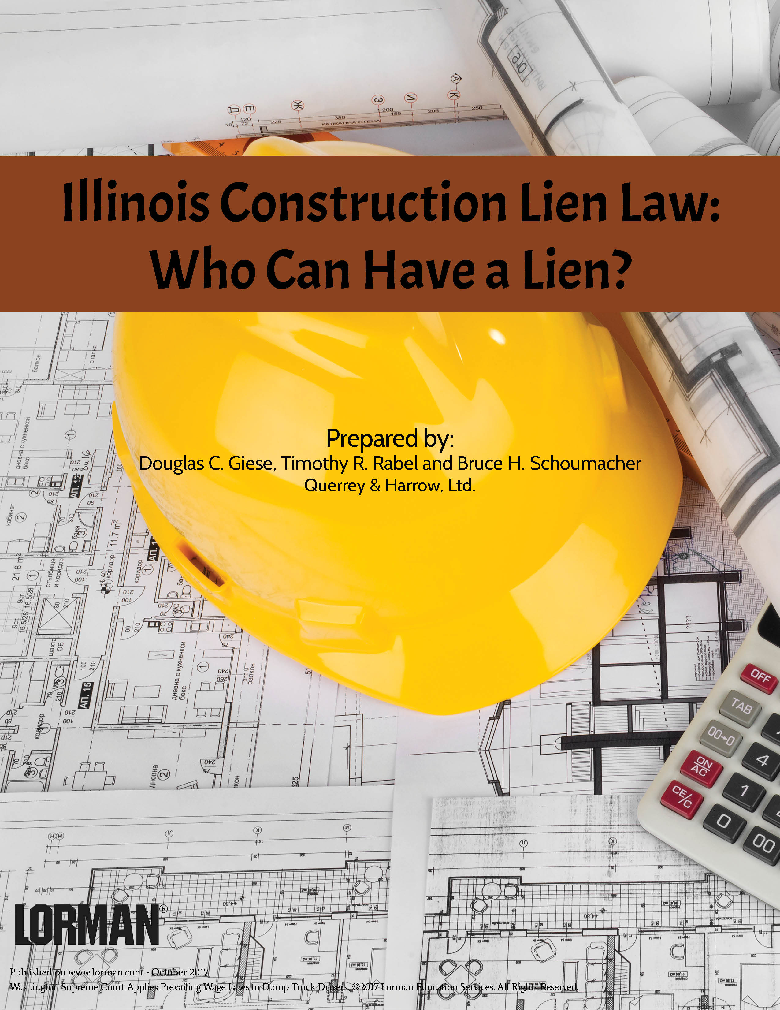 Illinois Construction Lien Law: Who Can Have a Lien?