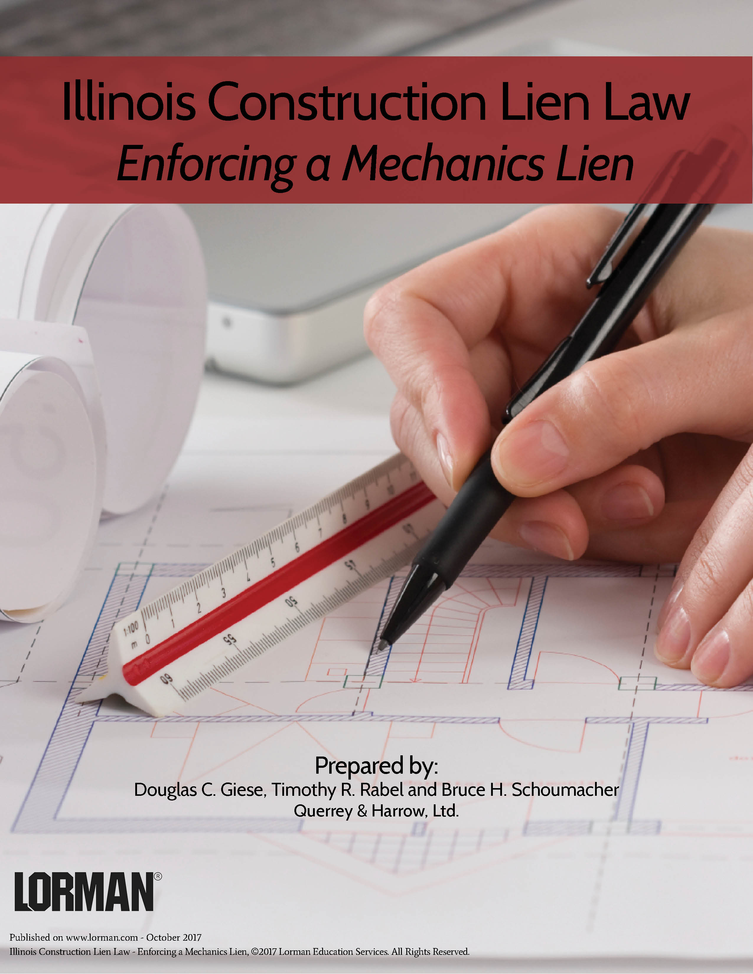 Illinois Construction Lien Law: Enforcing a Mechanics Lien