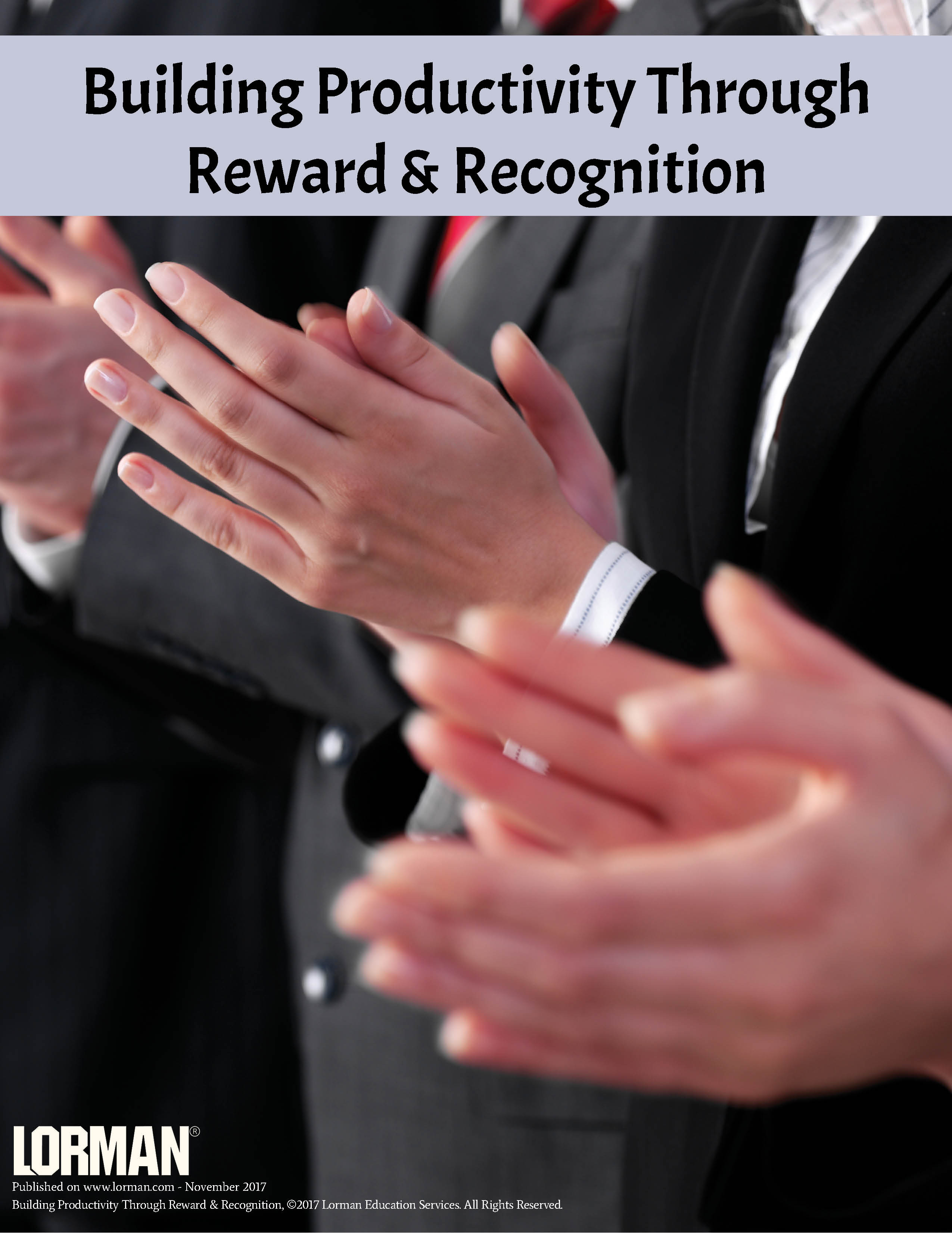 Building Productivity Through Reward & Recognition