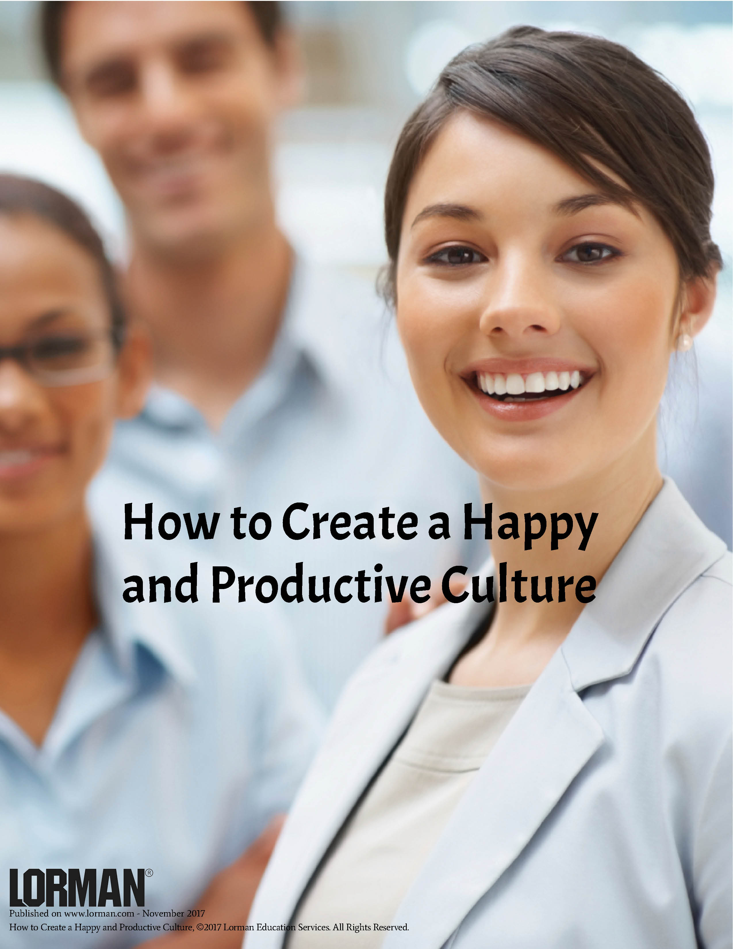 How to Create a Happy and Productive Culture