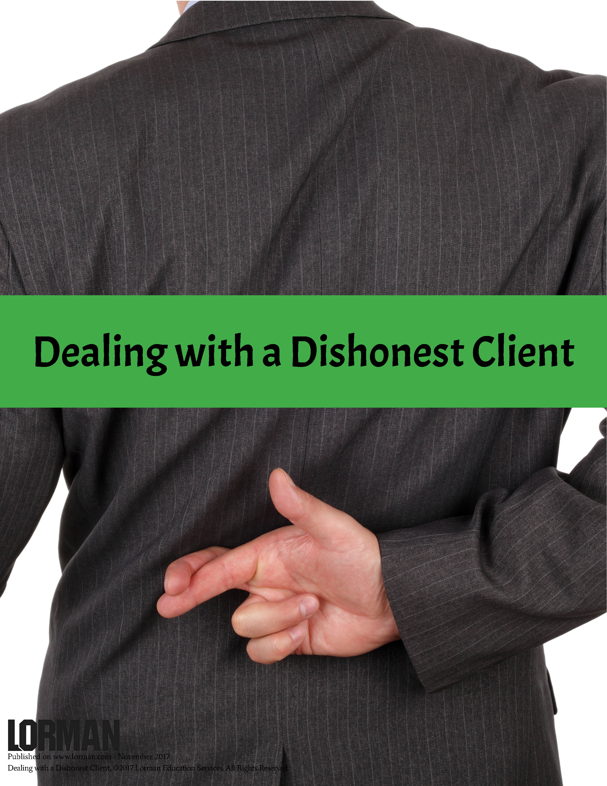 Dealing with a Dishonest Client