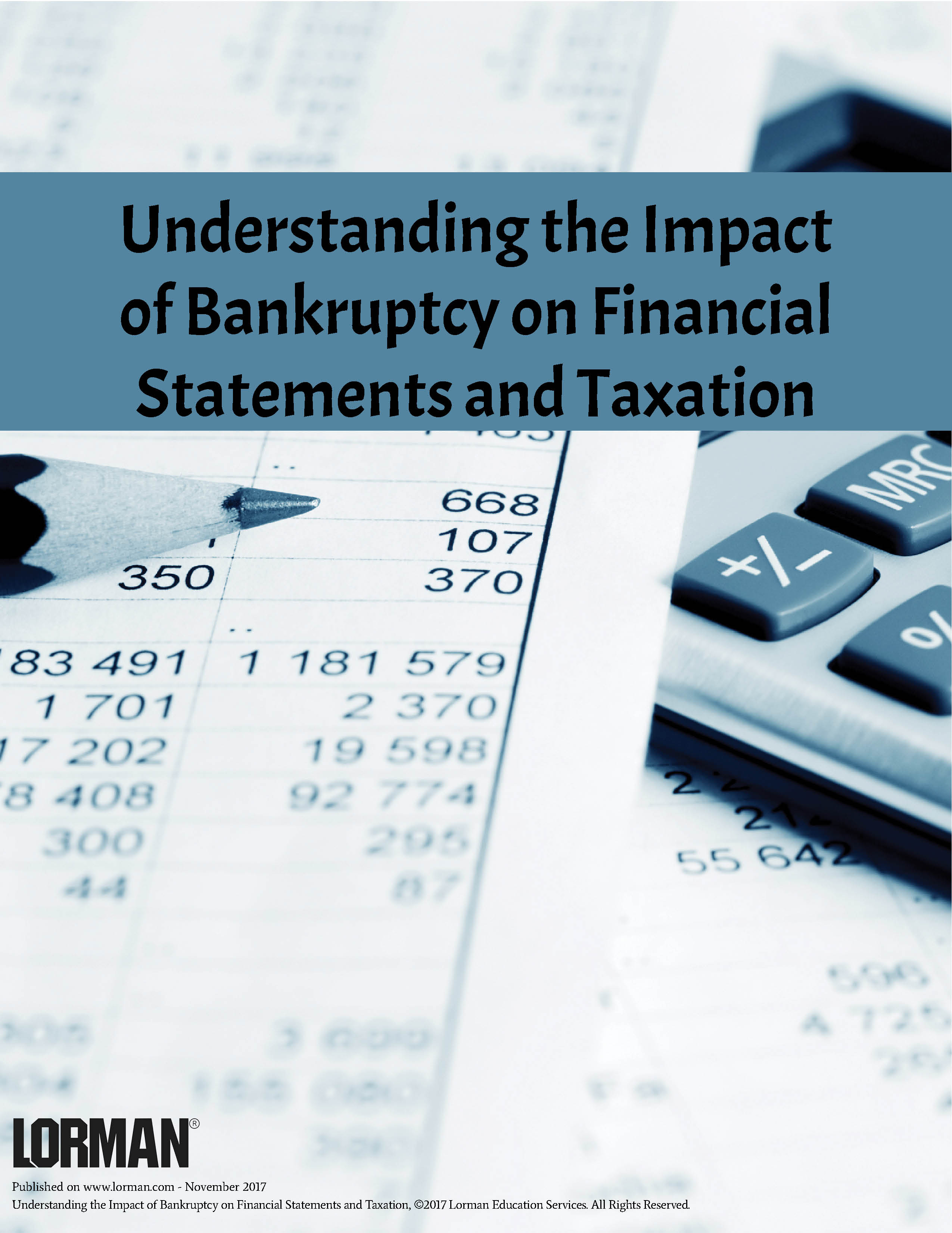 Understanding the Impact of Bankruptcy on Financial Statements and Taxation