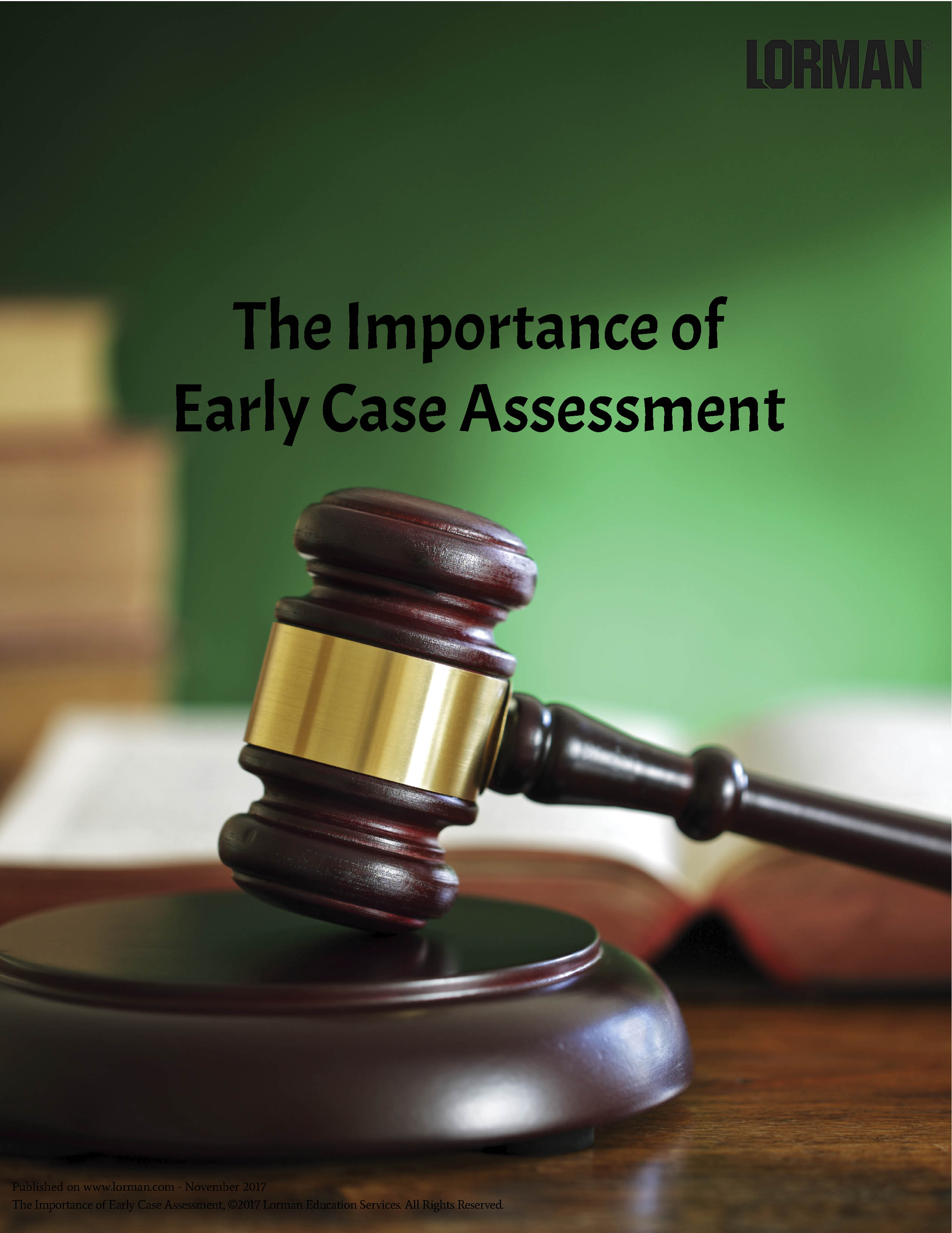 The Importance of Early Case Assessment