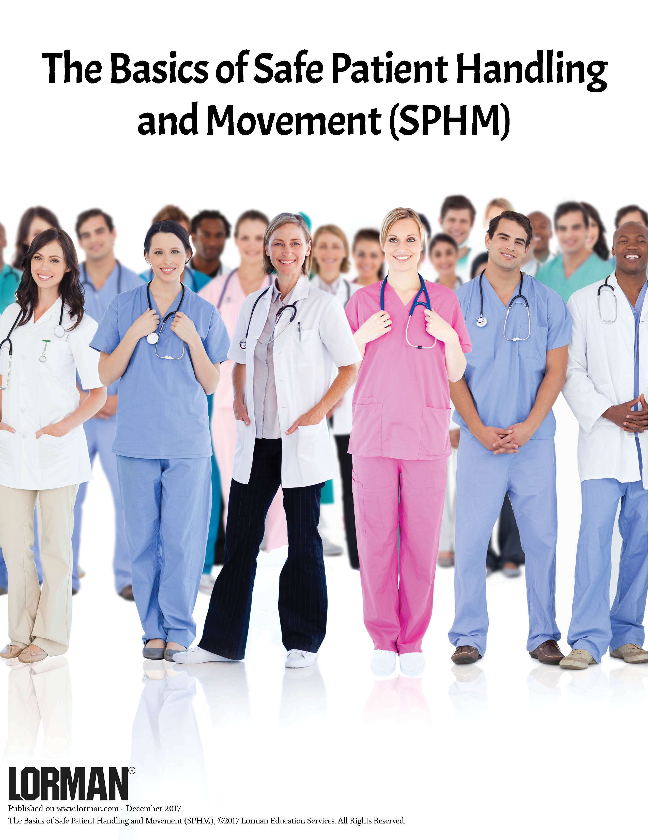 The Basics of Safe Patient Handling and Movement (SPHM)