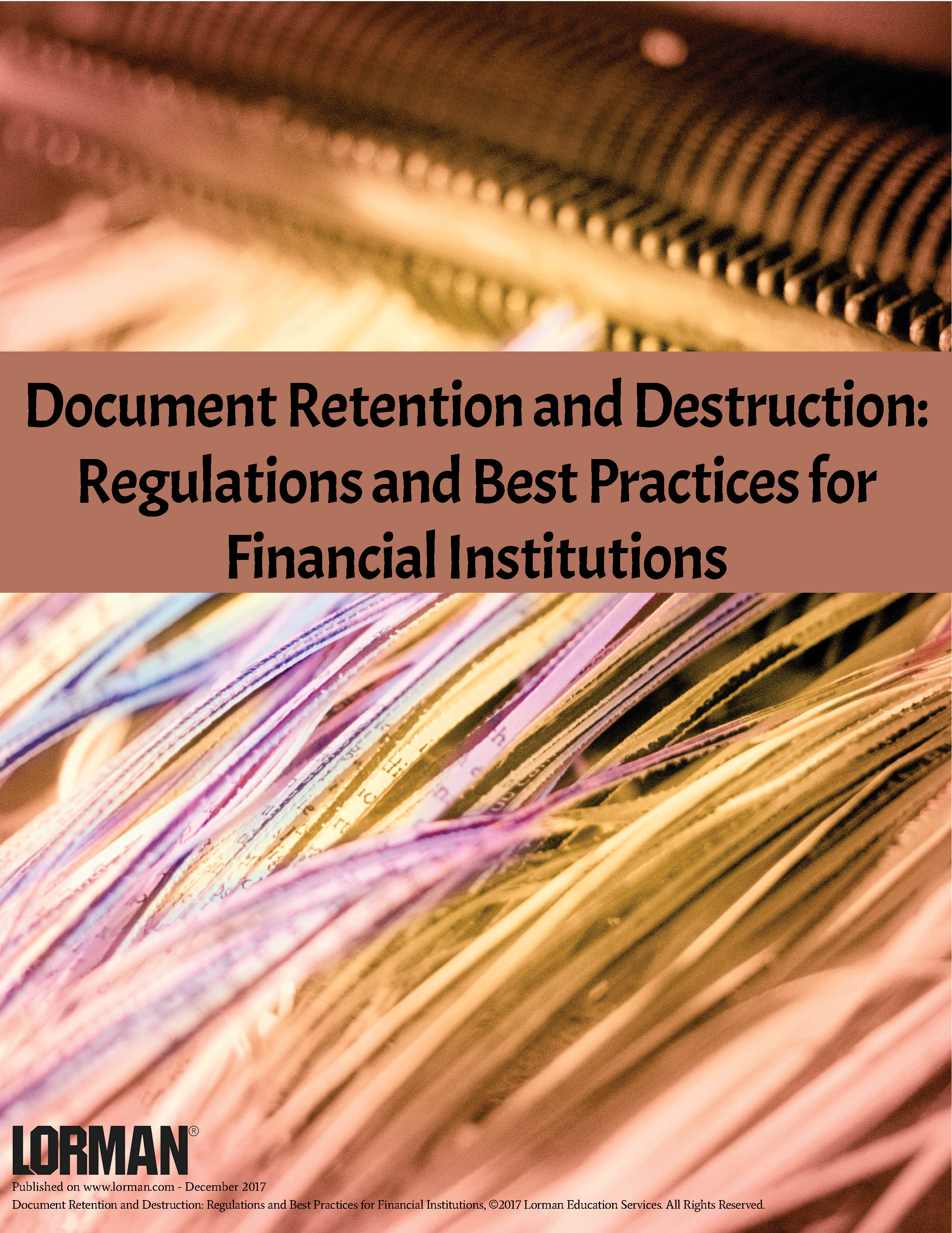 Document Retention and Destruction: Regulations and Best Practices for Financial Institutions