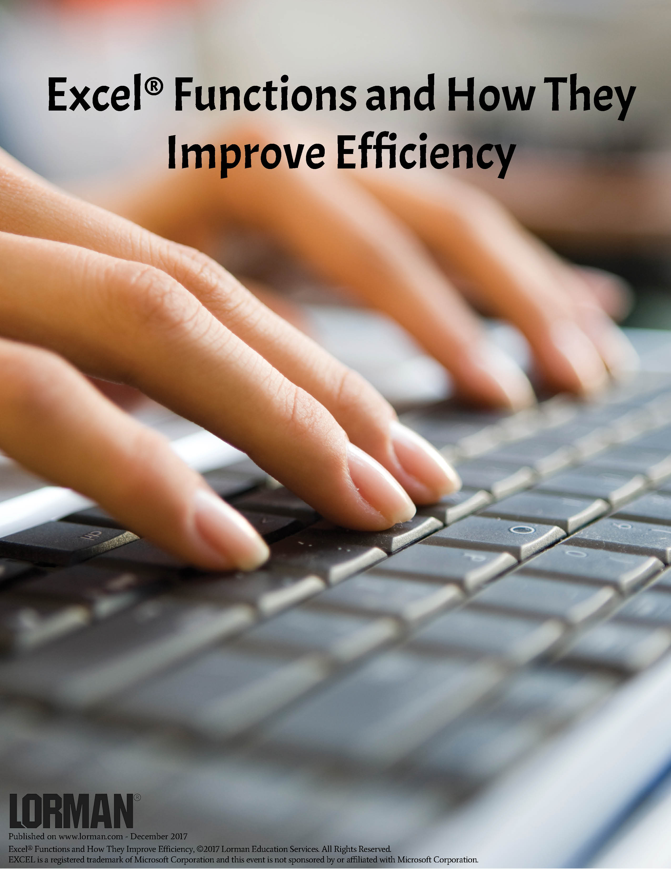How Excel® Functions Improve Efficiency