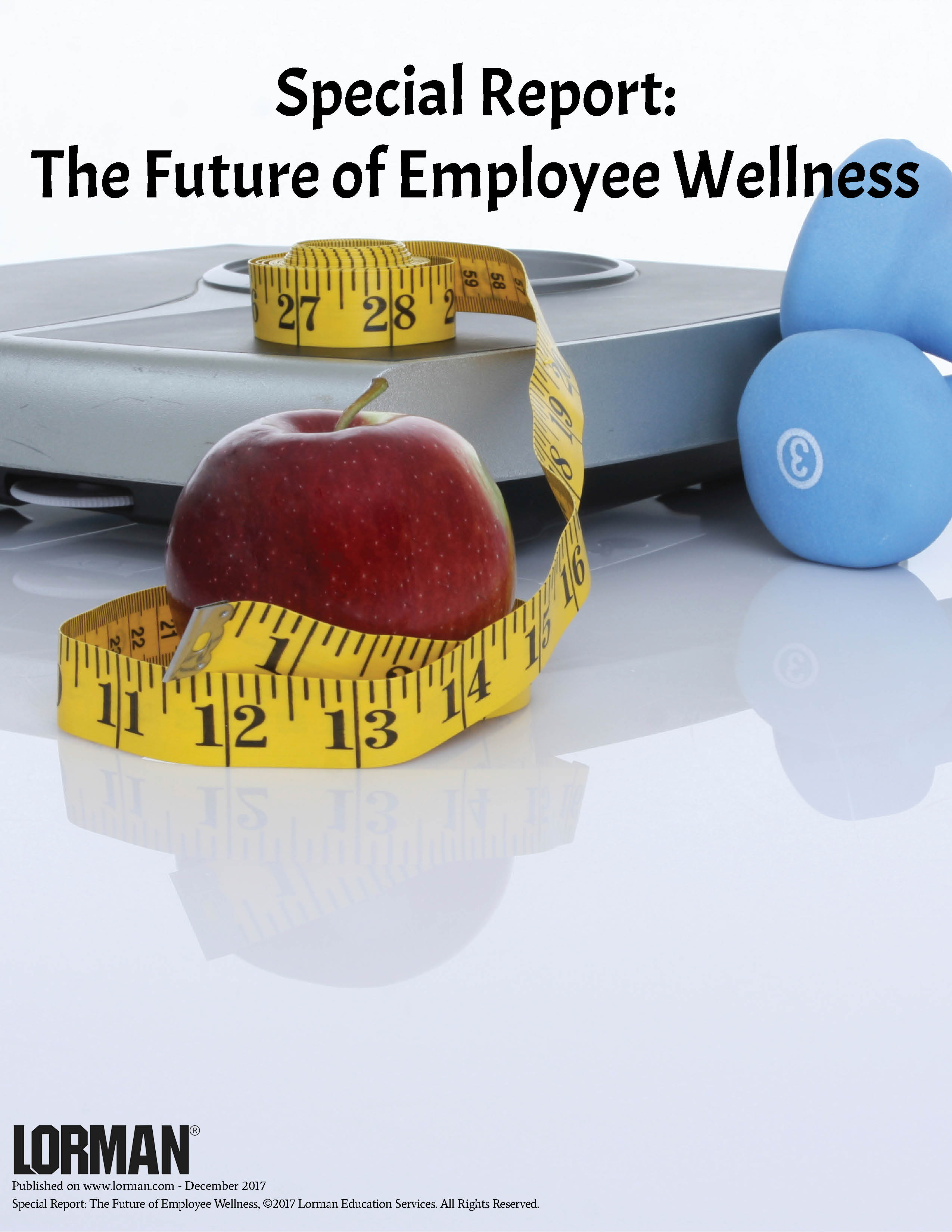 Special Report: The Future of Employee Wellness