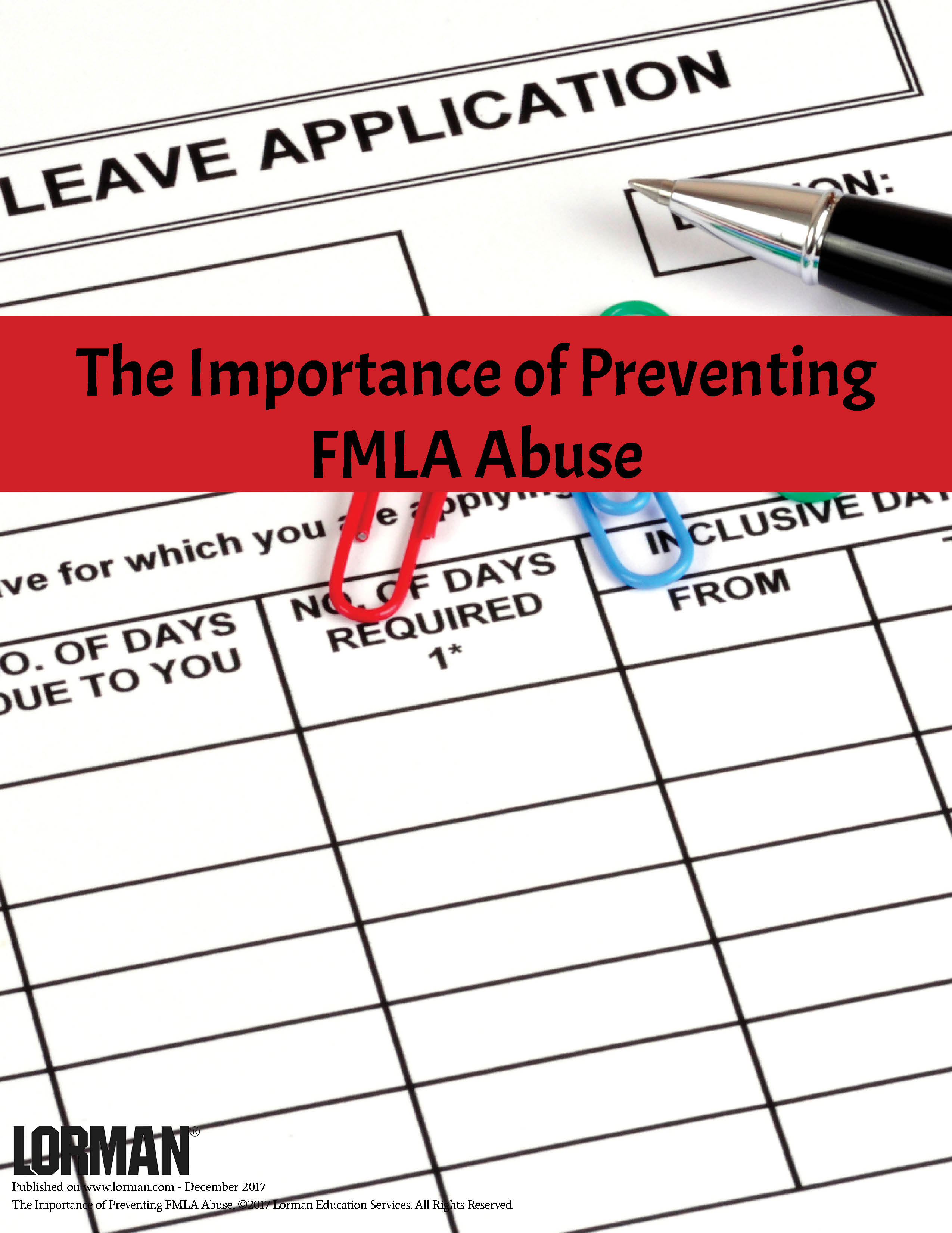 The Importance of Preventing FMLA Abuse