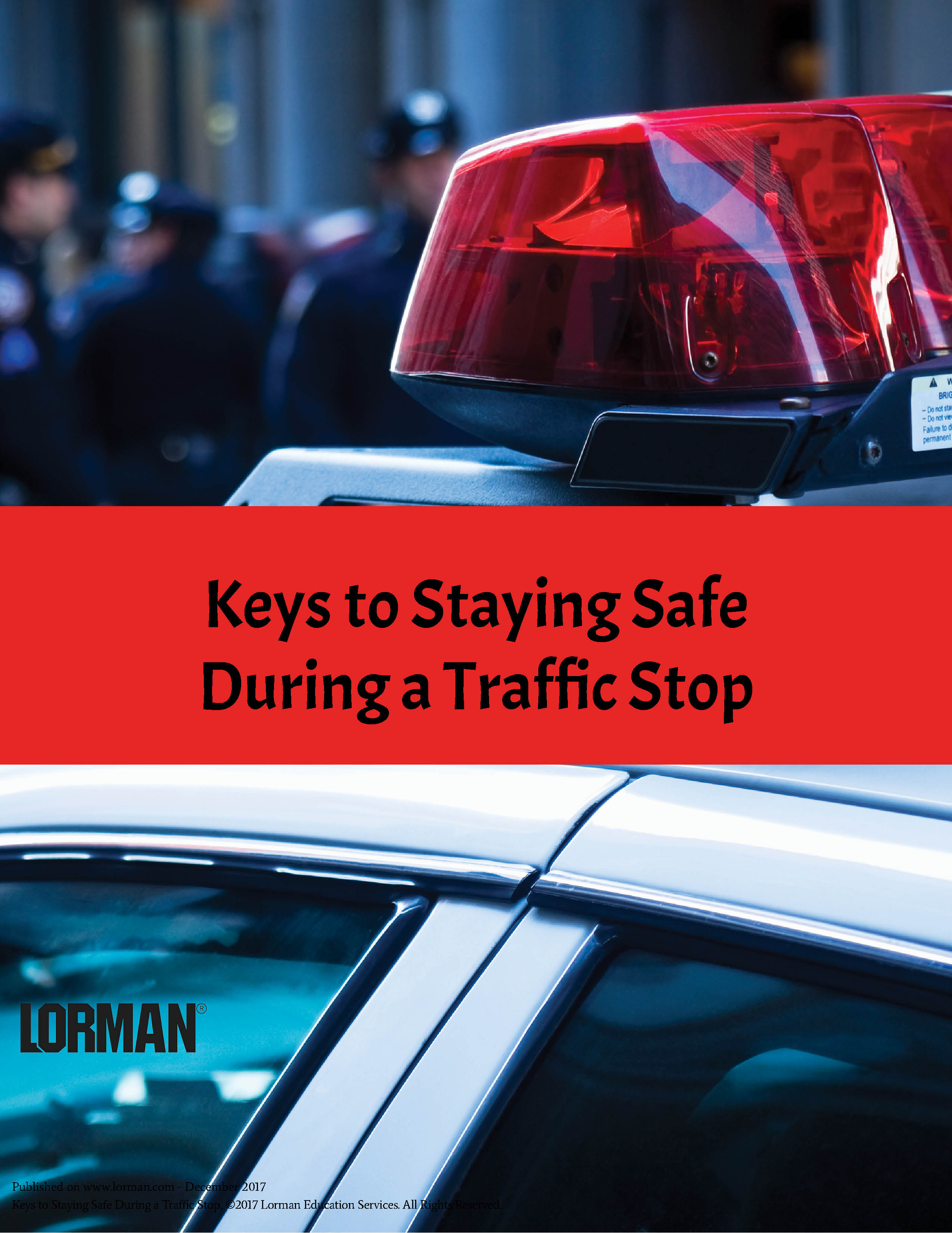 Keys to Staying Safe During a Traffic Stop