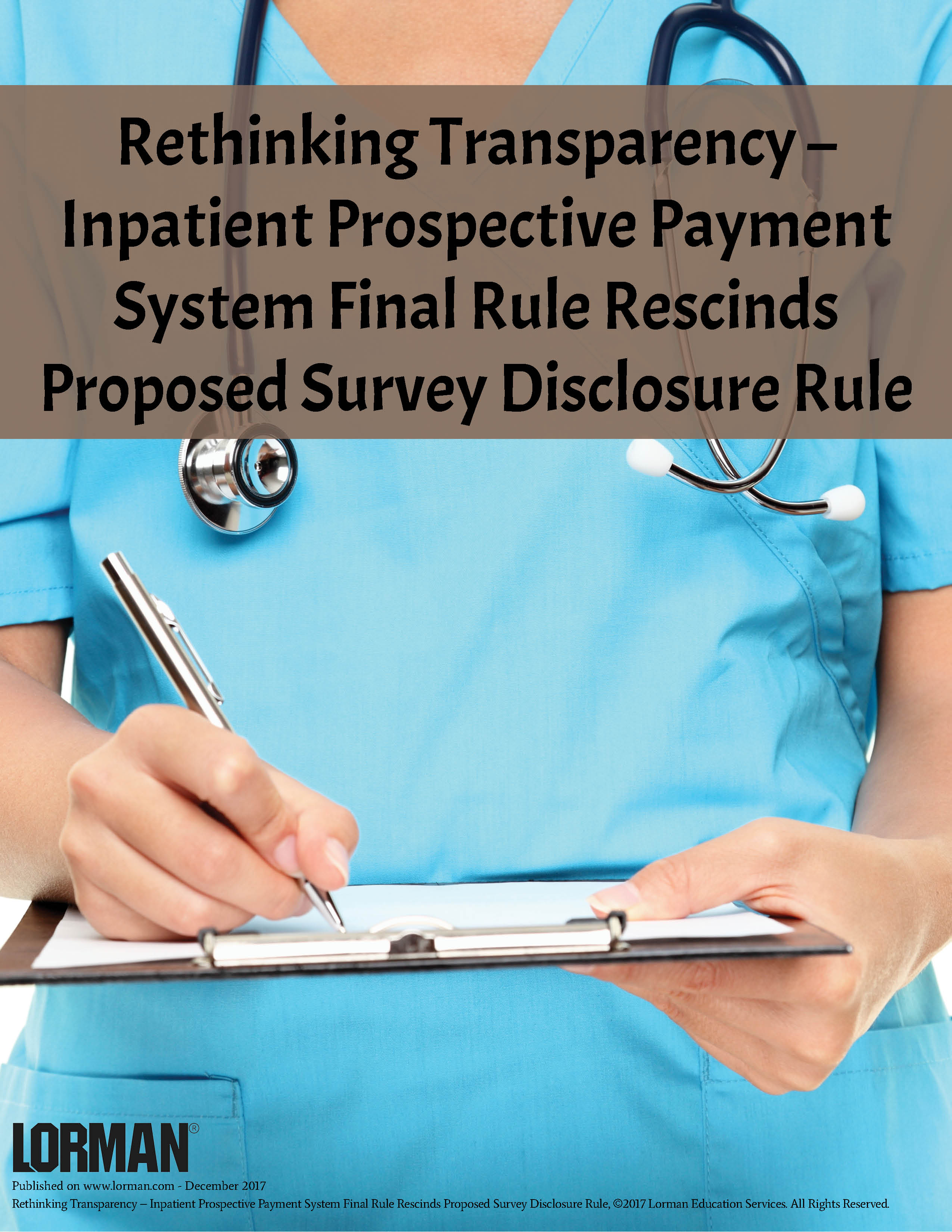 Inpatient Prospective Payment System Final Rule Rescinds Proposed Survey Disclosure Rule