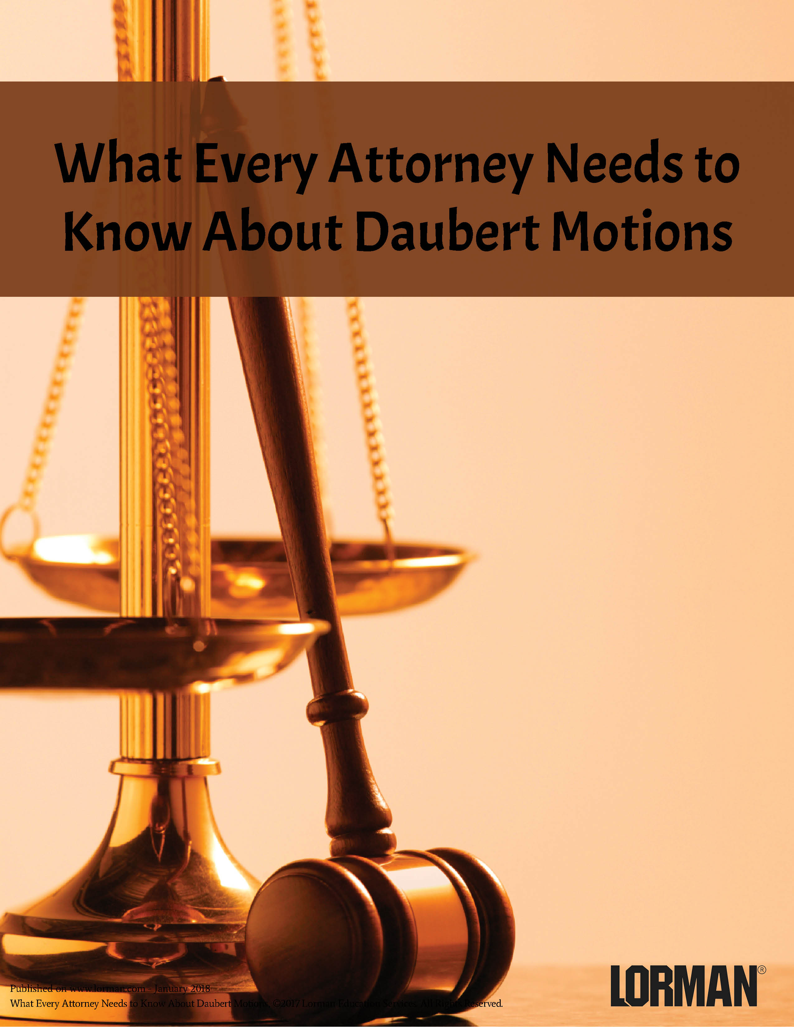 What Every Attorney Needs to Know About Daubert Motions