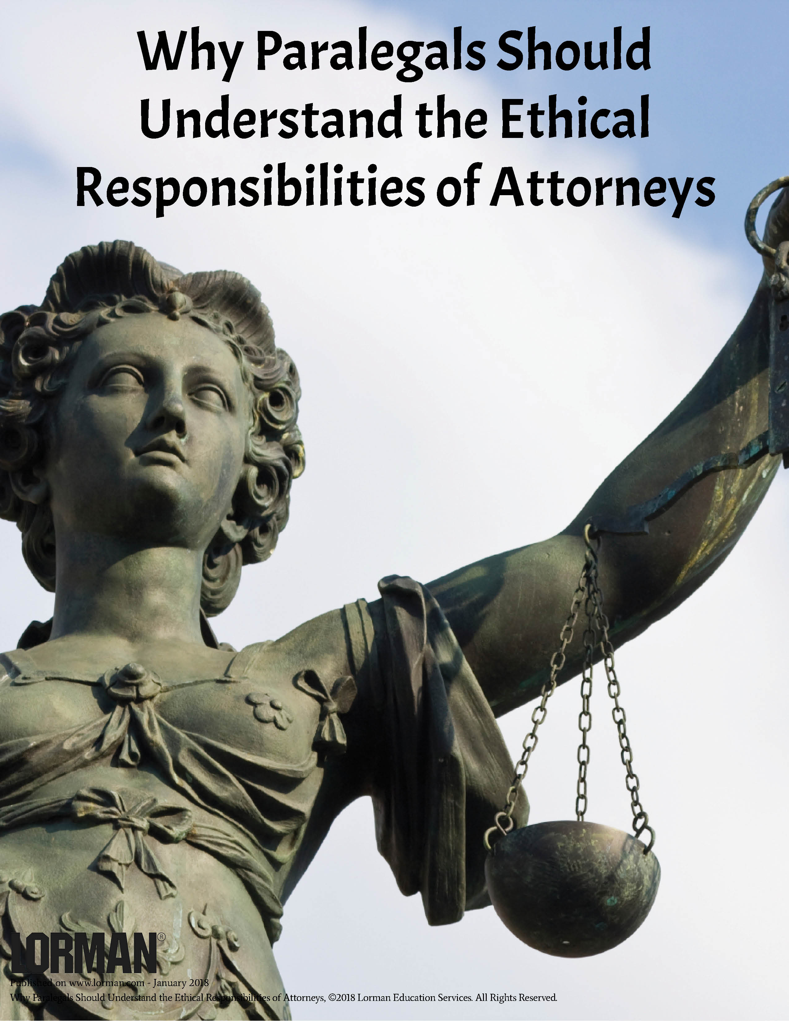 Why Paralegals Should Understand the Ethical Responsibilities of Attorneys