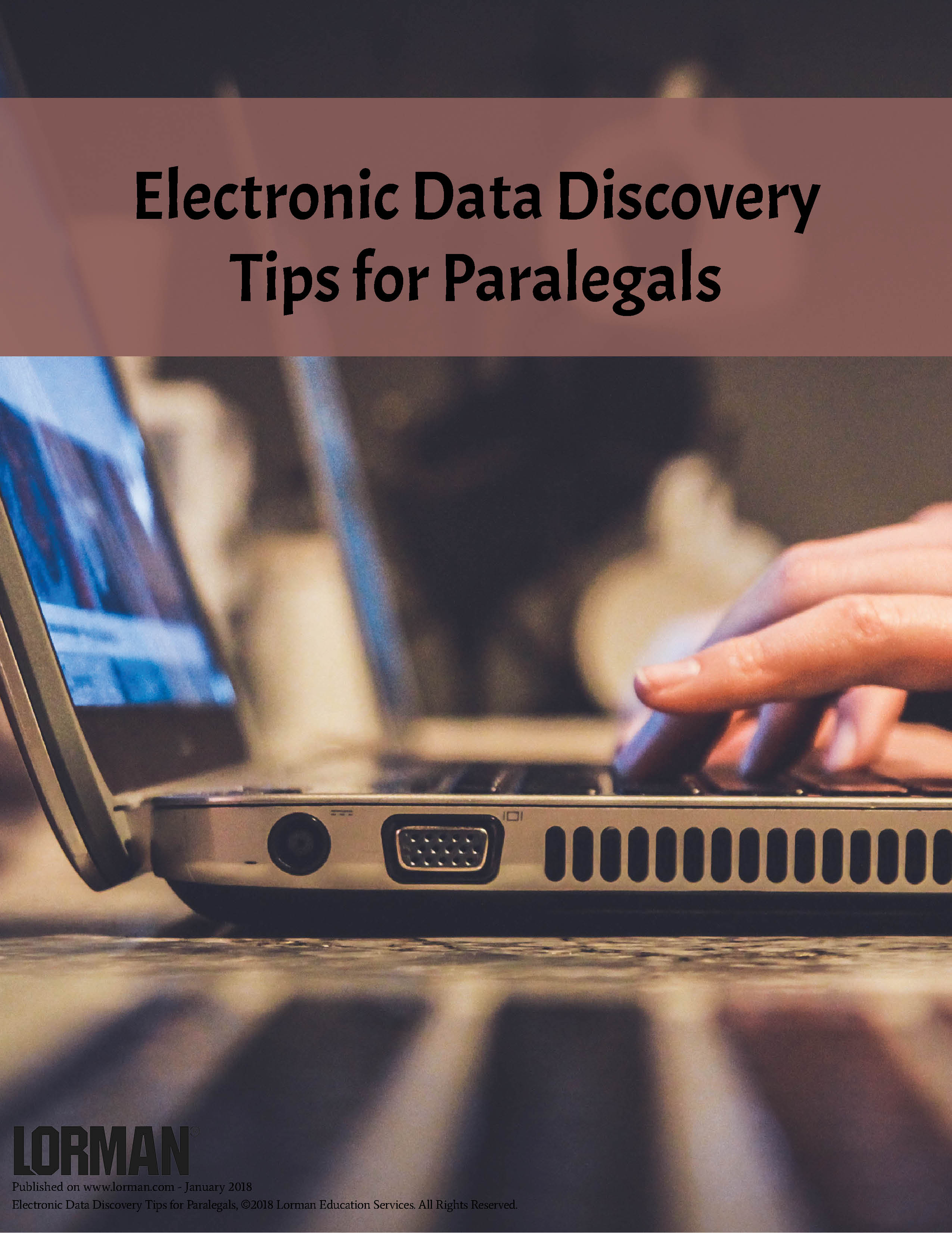 Electronic Data Discovery Tips for Paralegals