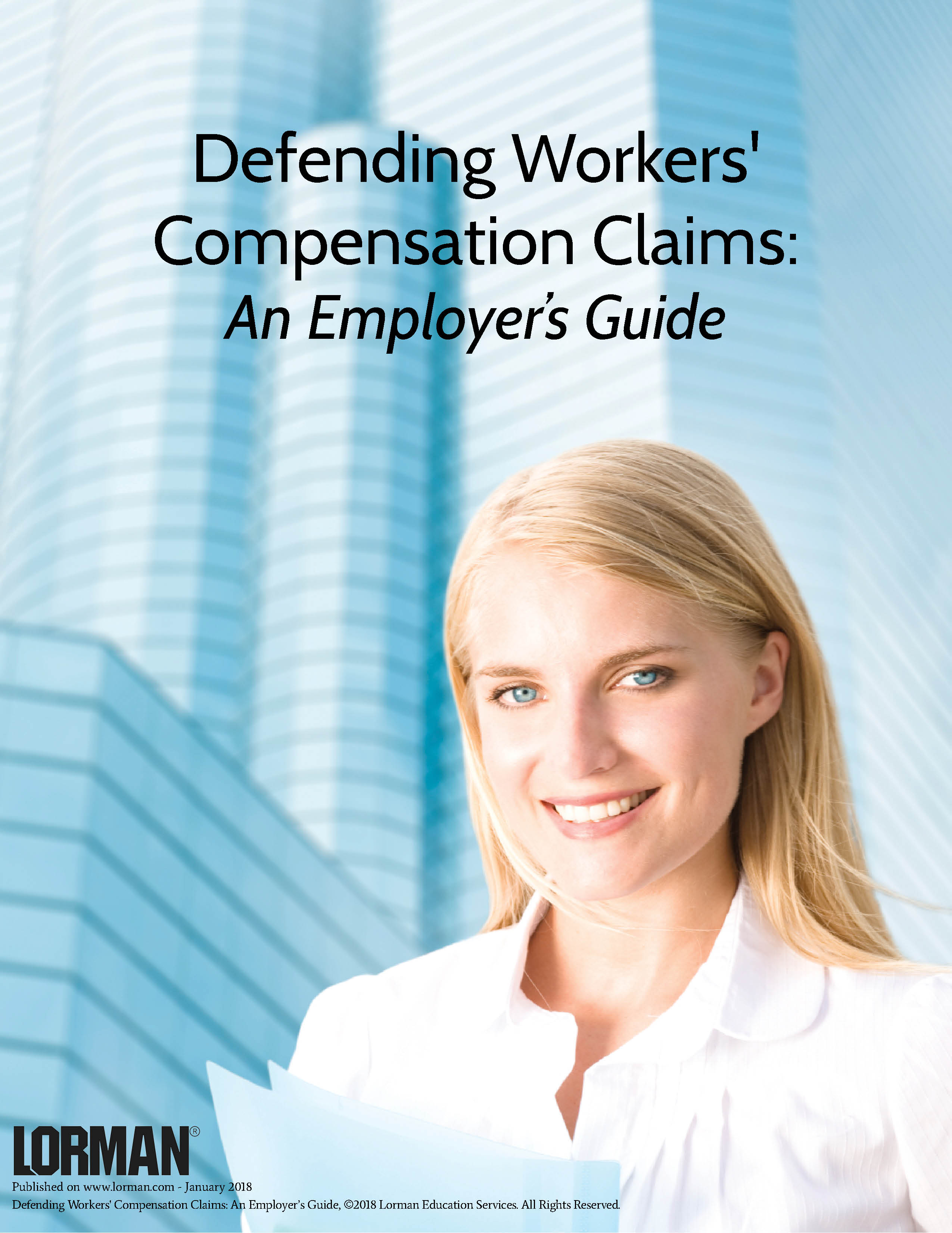 Defending Workers' Compensation Claims: An Employer’s Guide