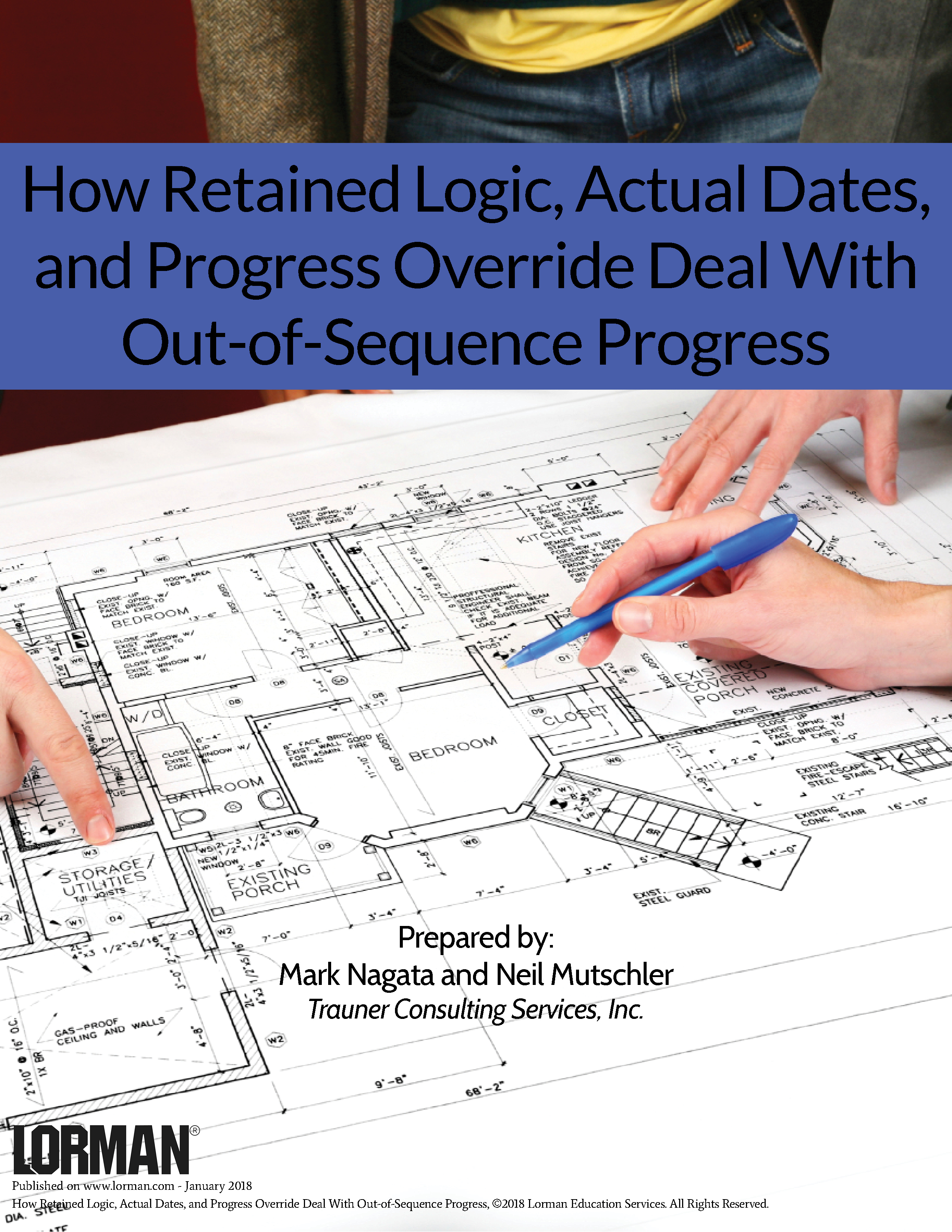 How Retained Logic, Actual Dates, and Progress Override Deal With Out-of-Sequence Progress