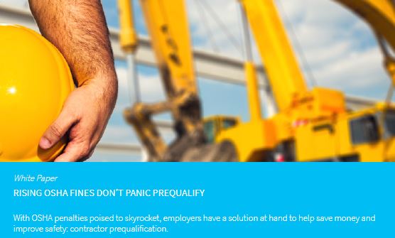 Rising OSHA Fines? Don't Panic–Prequalify