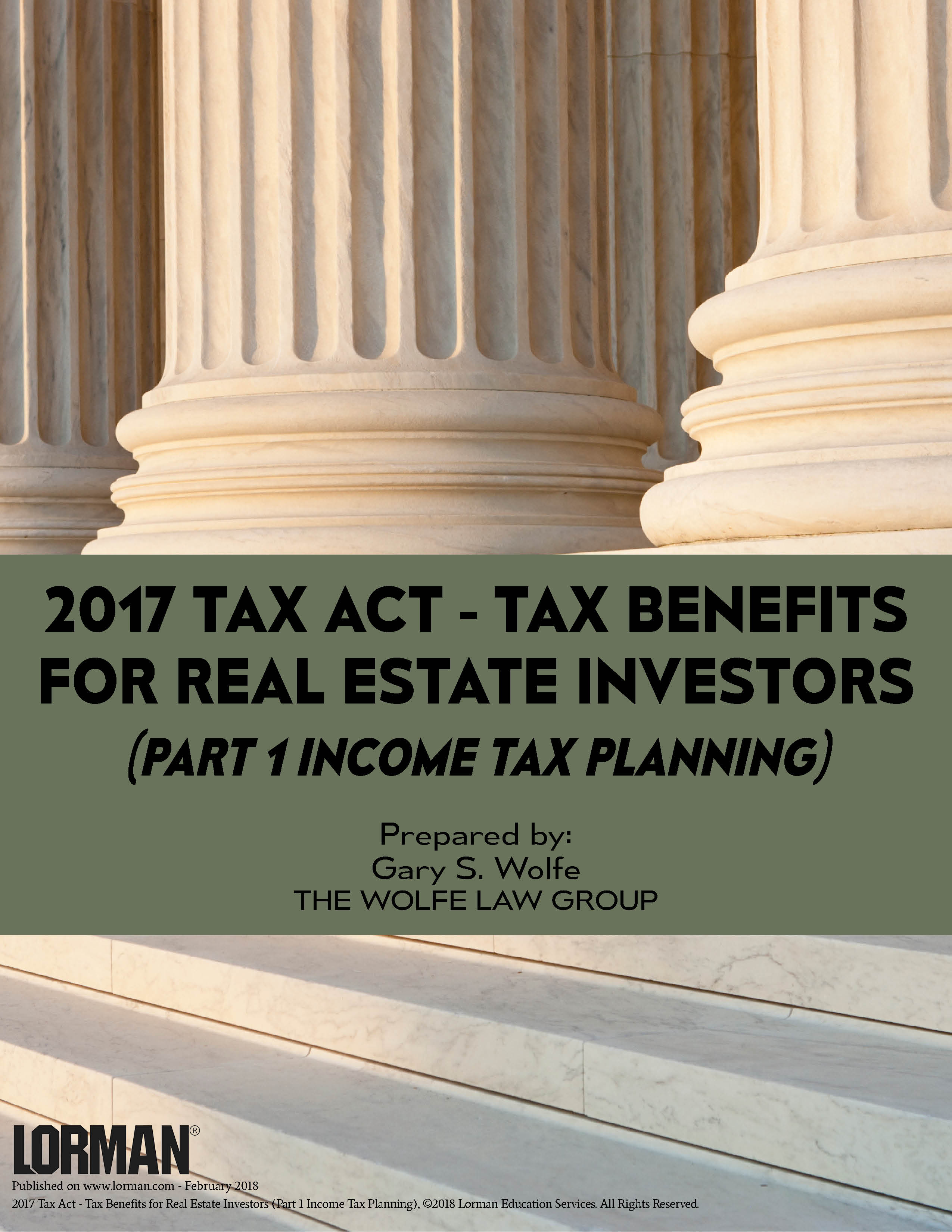 2017 Tax Act - Tax Benefits for Real Estate Investors (Part 1 Income Tax Planning)