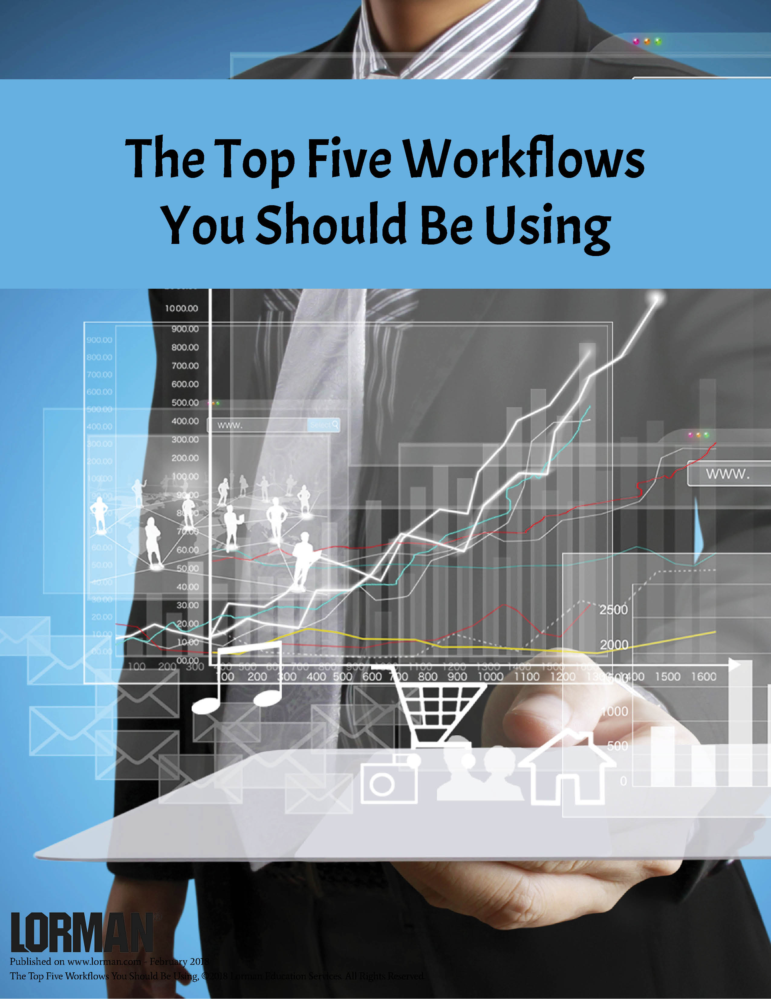 The Top Five Workflows You Should Be Using