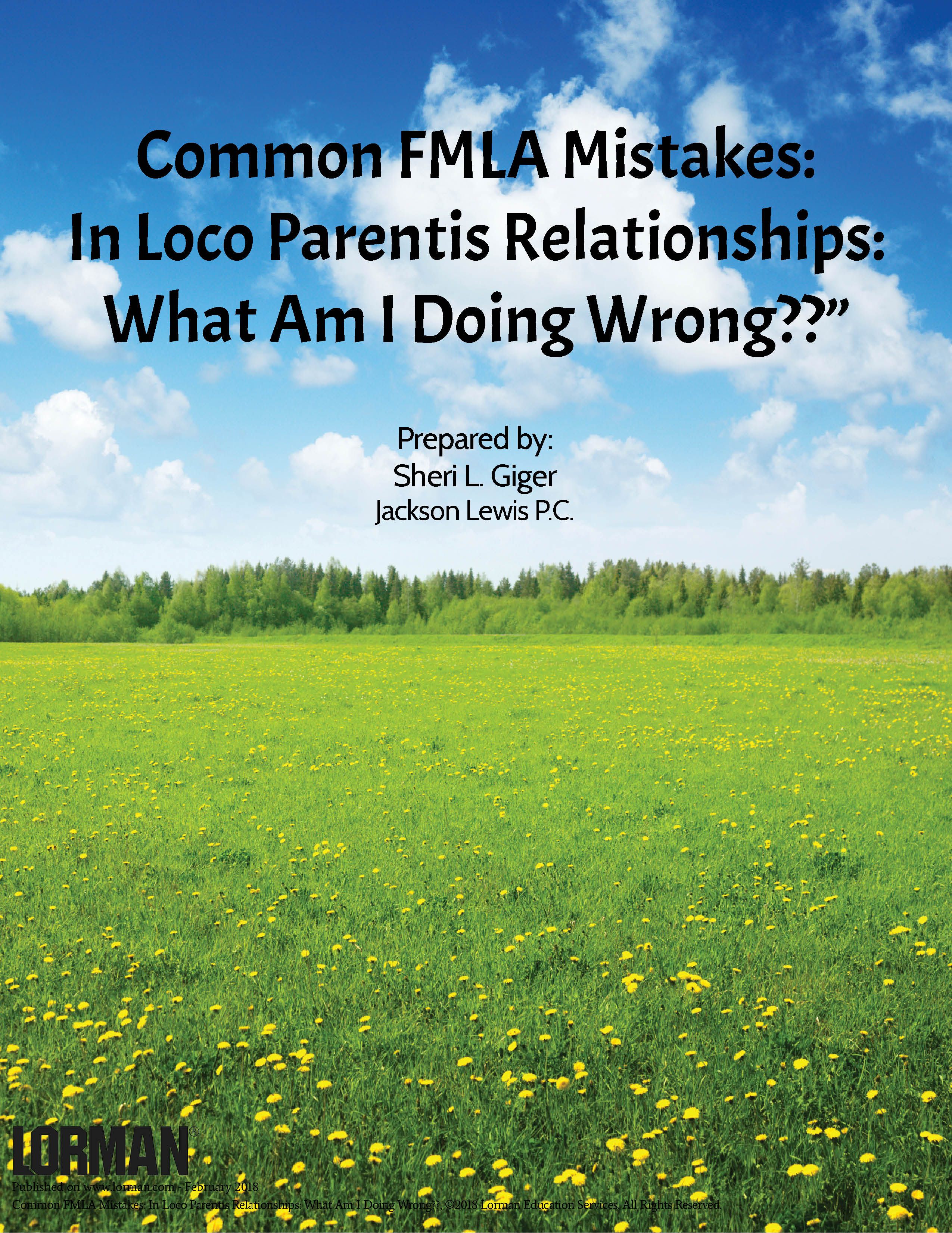 Common FMLA Mistakes: In Loco Parentis Relationships: What Am I Doing Wrong??