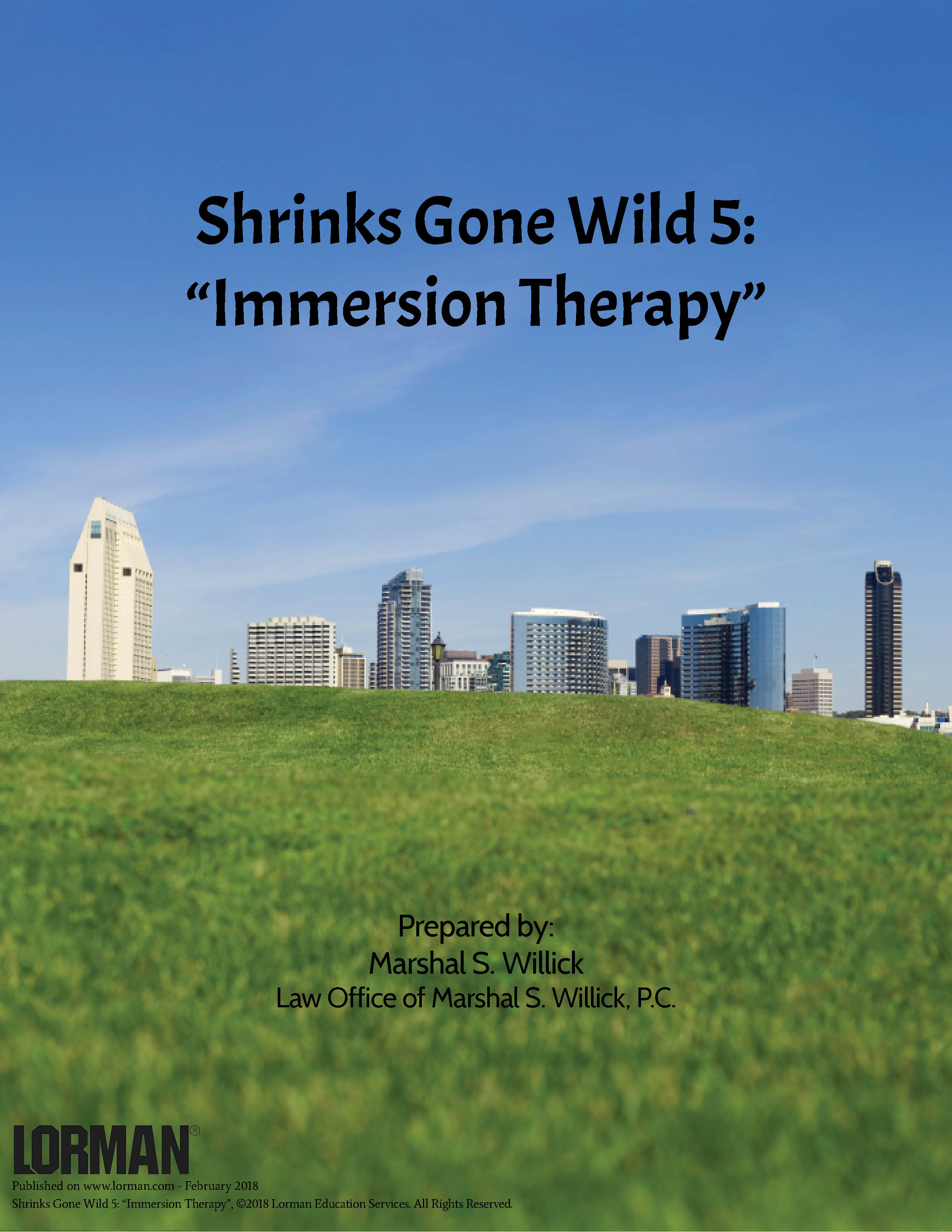 Shrinks Gone Wild 5: “Immersion Therapy”