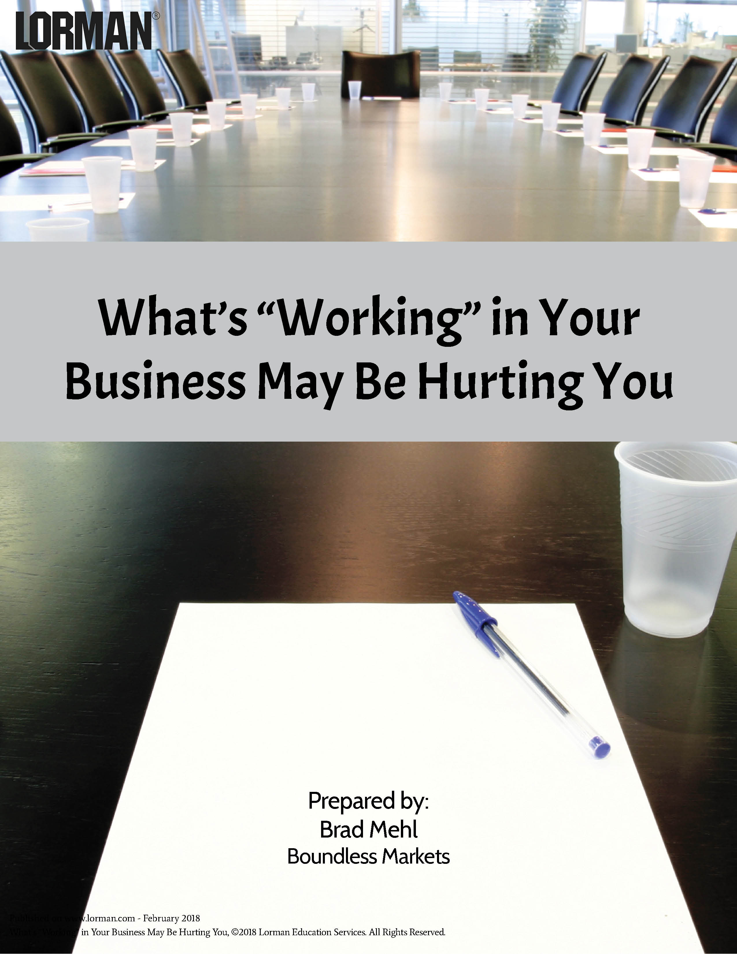 What’s “Working” in Your Business May Be Hurting You