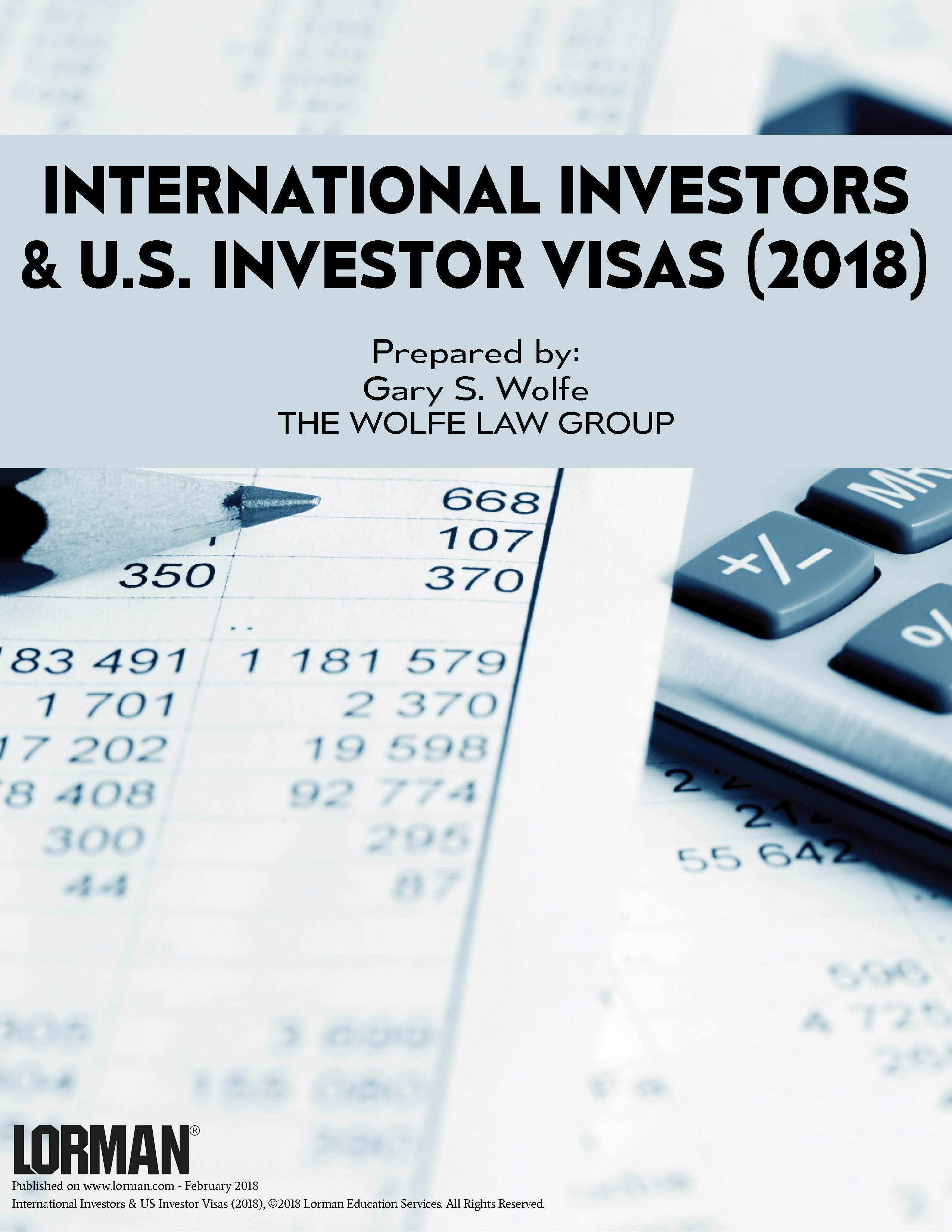 International Investors & US Investor Visas (2018)