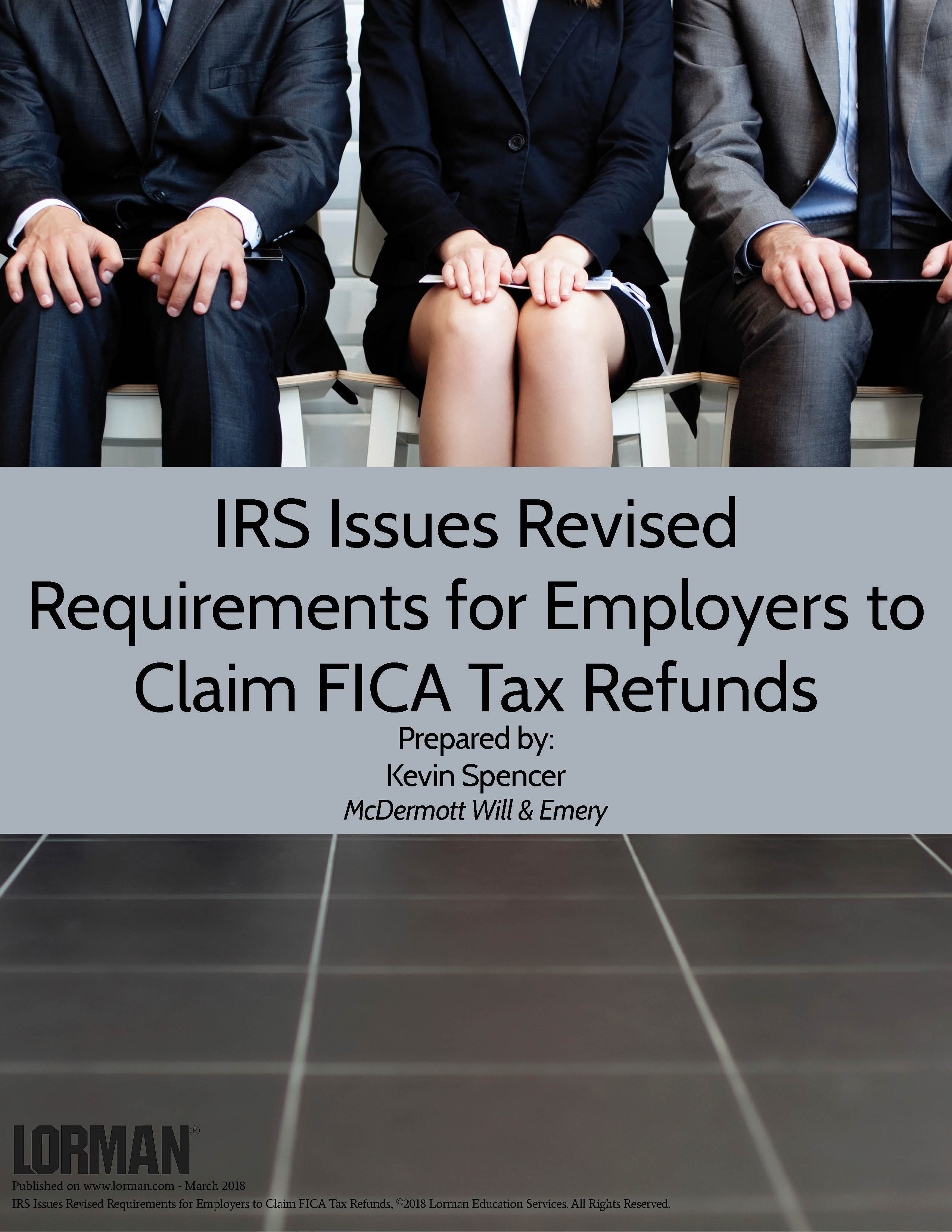 IRS Issues Revised Requirements for Employers to Claim FICA Tax Refunds 