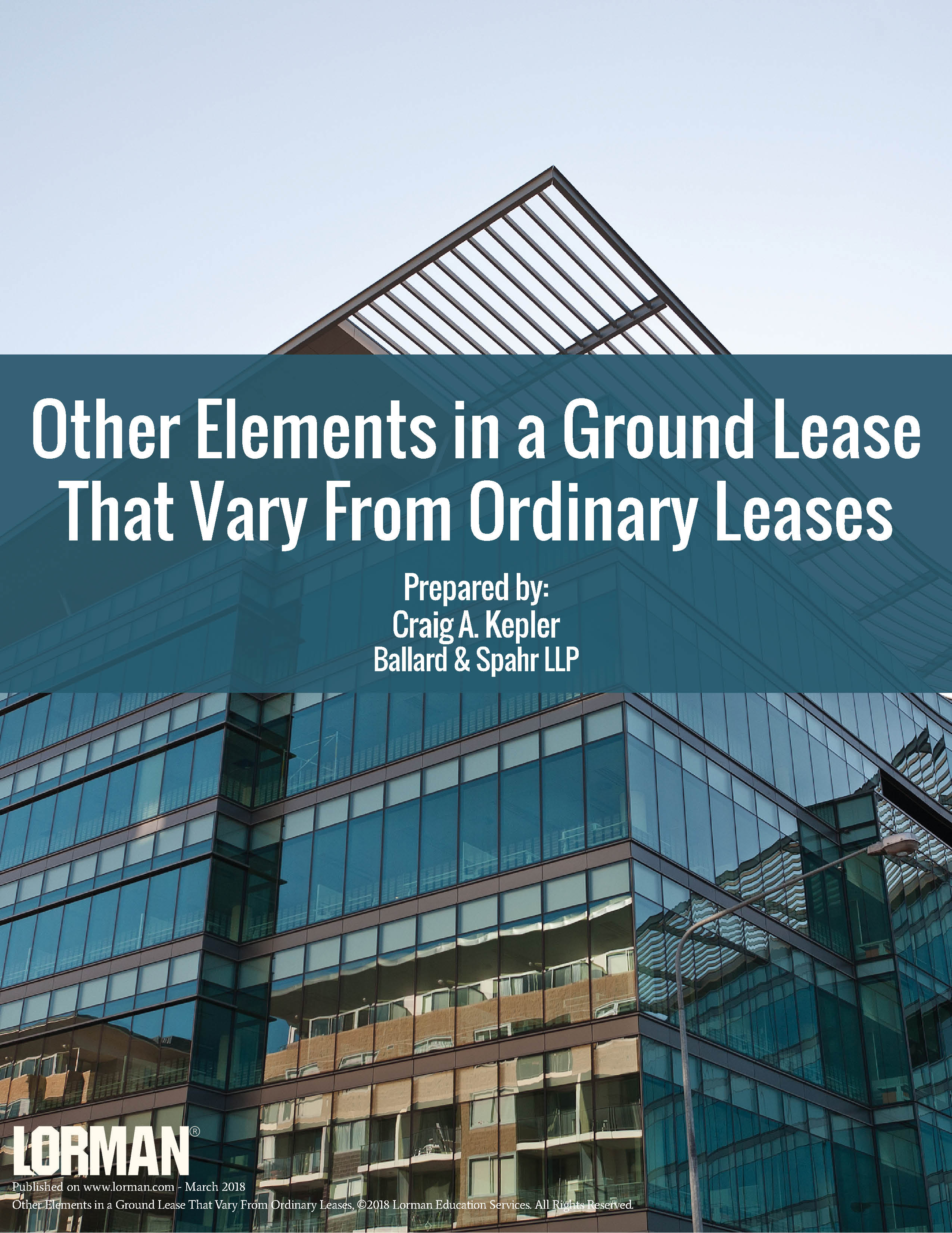 Other Elements in a Ground Lease That Vary From Ordinary Leases