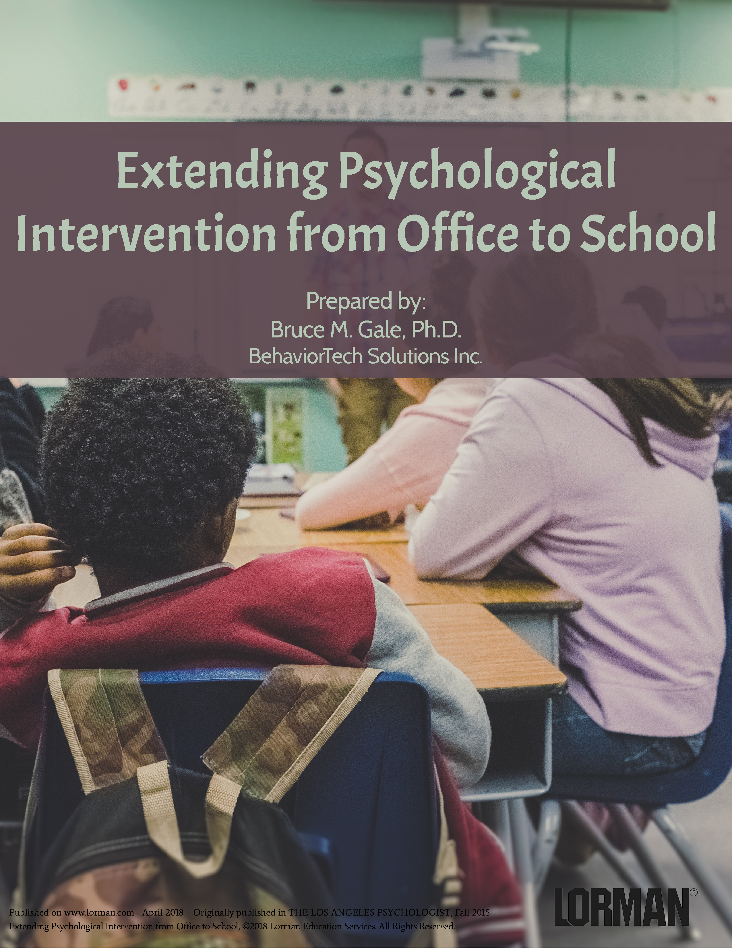 Extending Psychological Intervention from Office to School