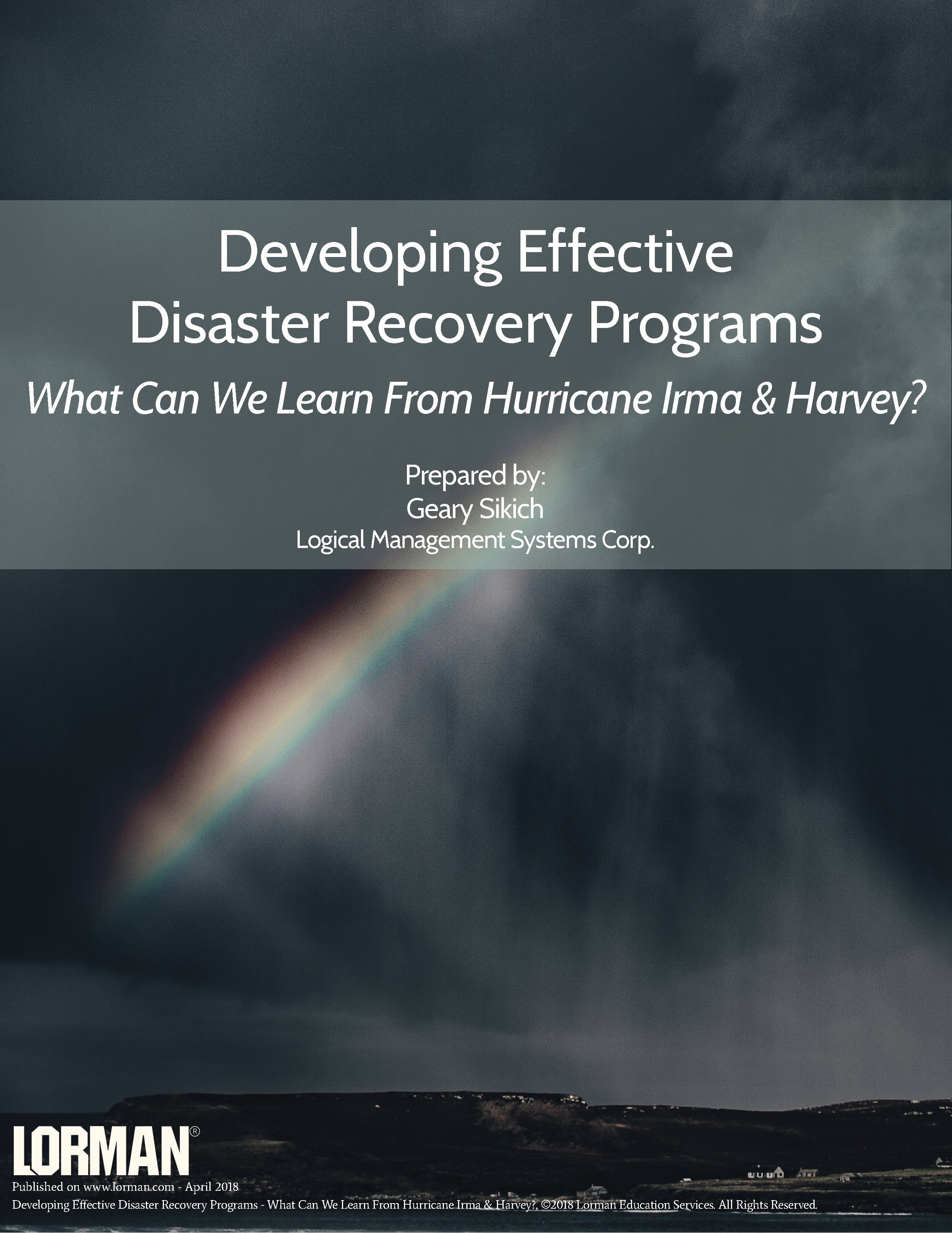 Developing Effective Disaster Recovery Programs - What Can We Learn From Hurricane Irma and Harvey?