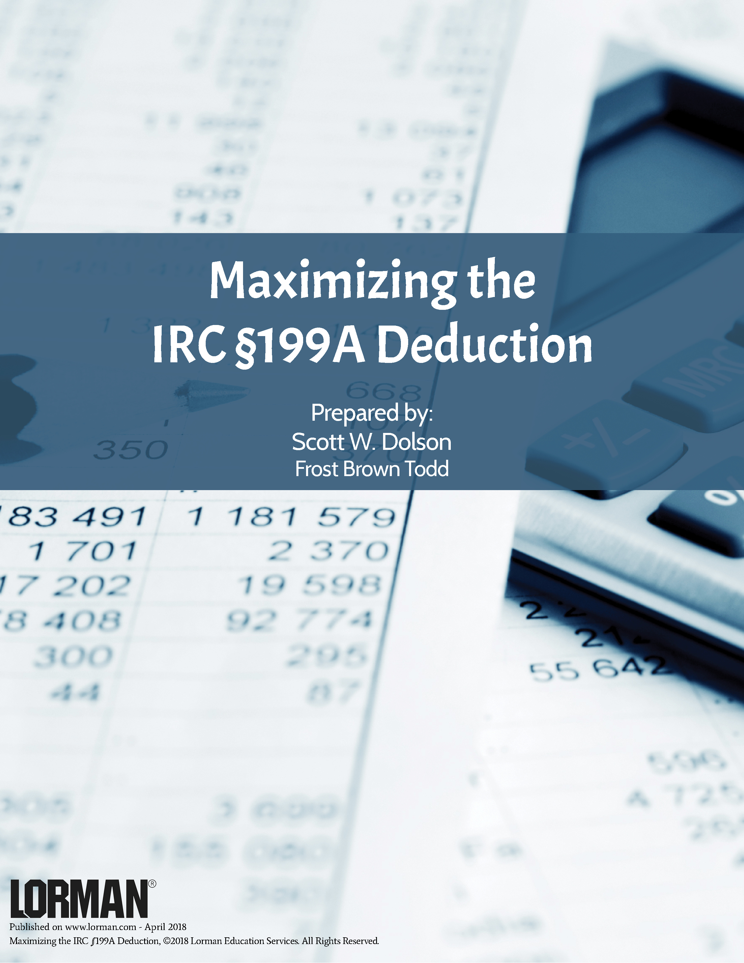 Maximizing the IRC §199A Deduction
