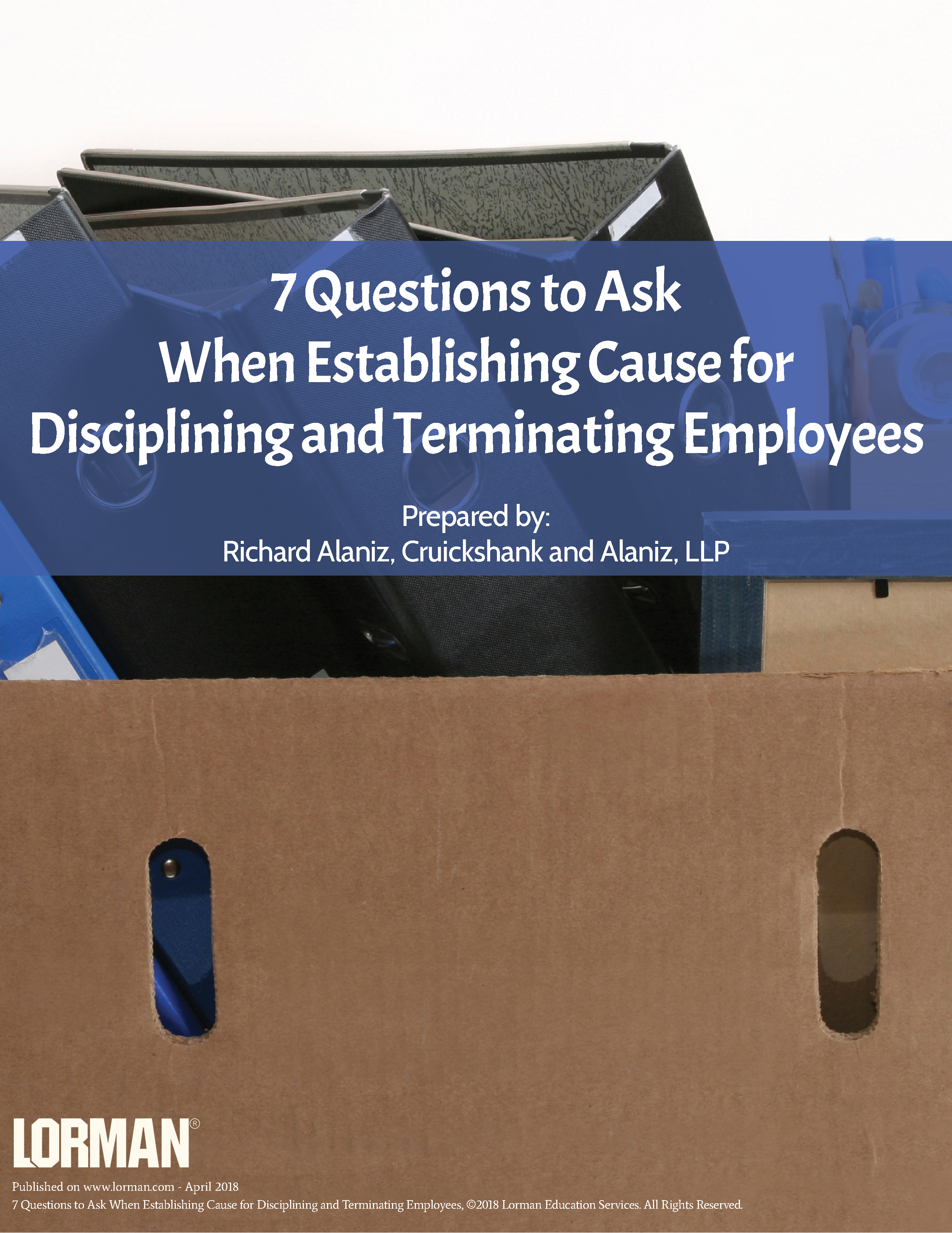 7 Questions to Ask When Establishing Cause for Disciplining and Terminating Employees