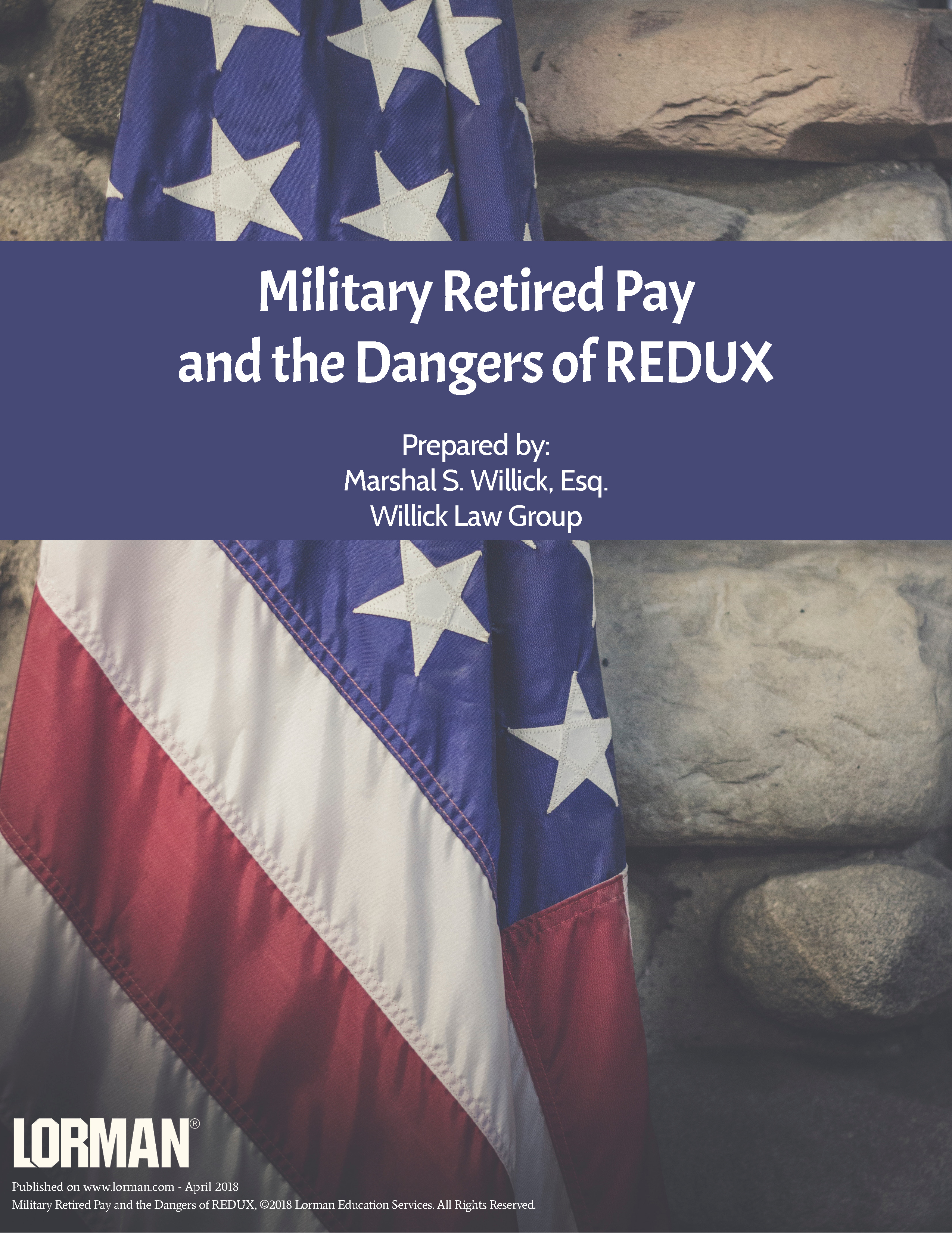 Military Retired Pay and the Dangers of REDUX
