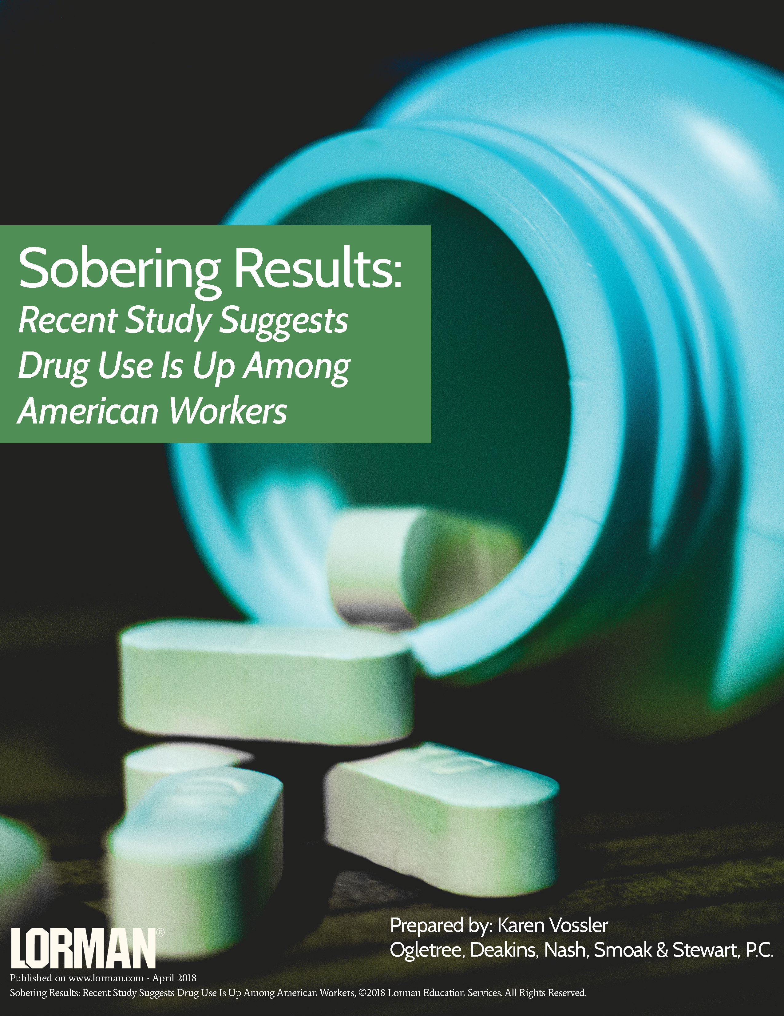 Sobering Results: Recent Study Suggests Drug Use Is Up Among American Workers