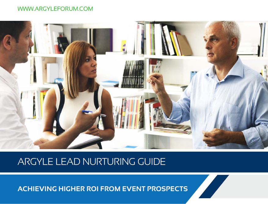 Lead Nurturing Guide: Achieving Higher ROI From Event Prospects