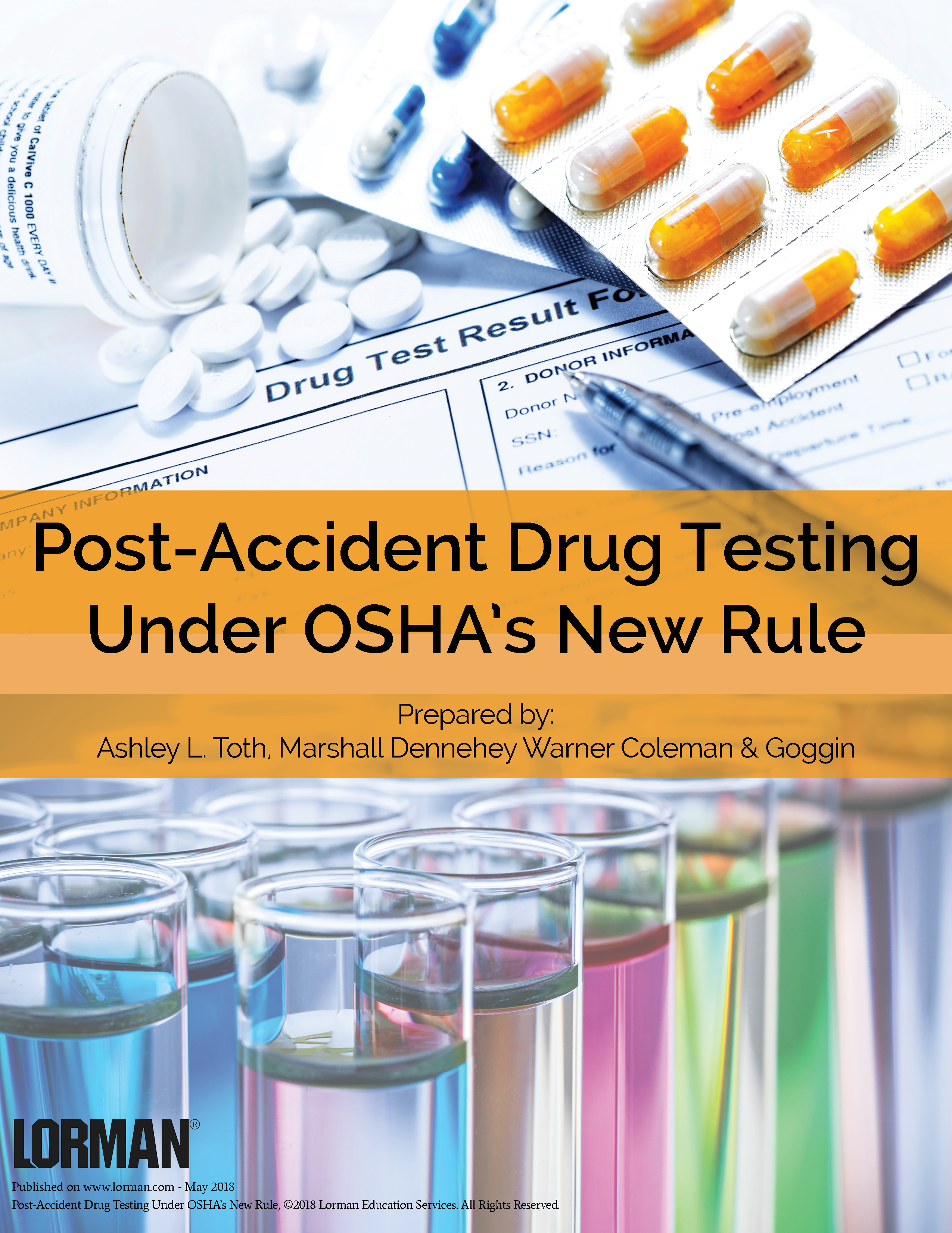 Post-Accident Drug Testing Under OSHA’s New Rule