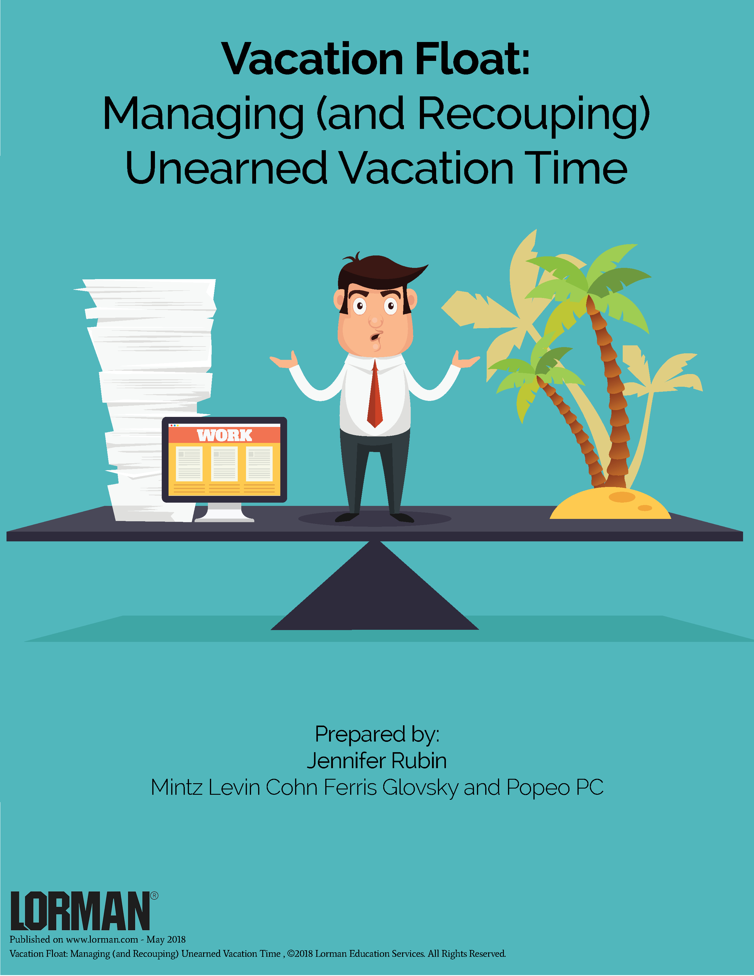 Vacation Float: Managing (and Recouping) Unearned Vacation Time