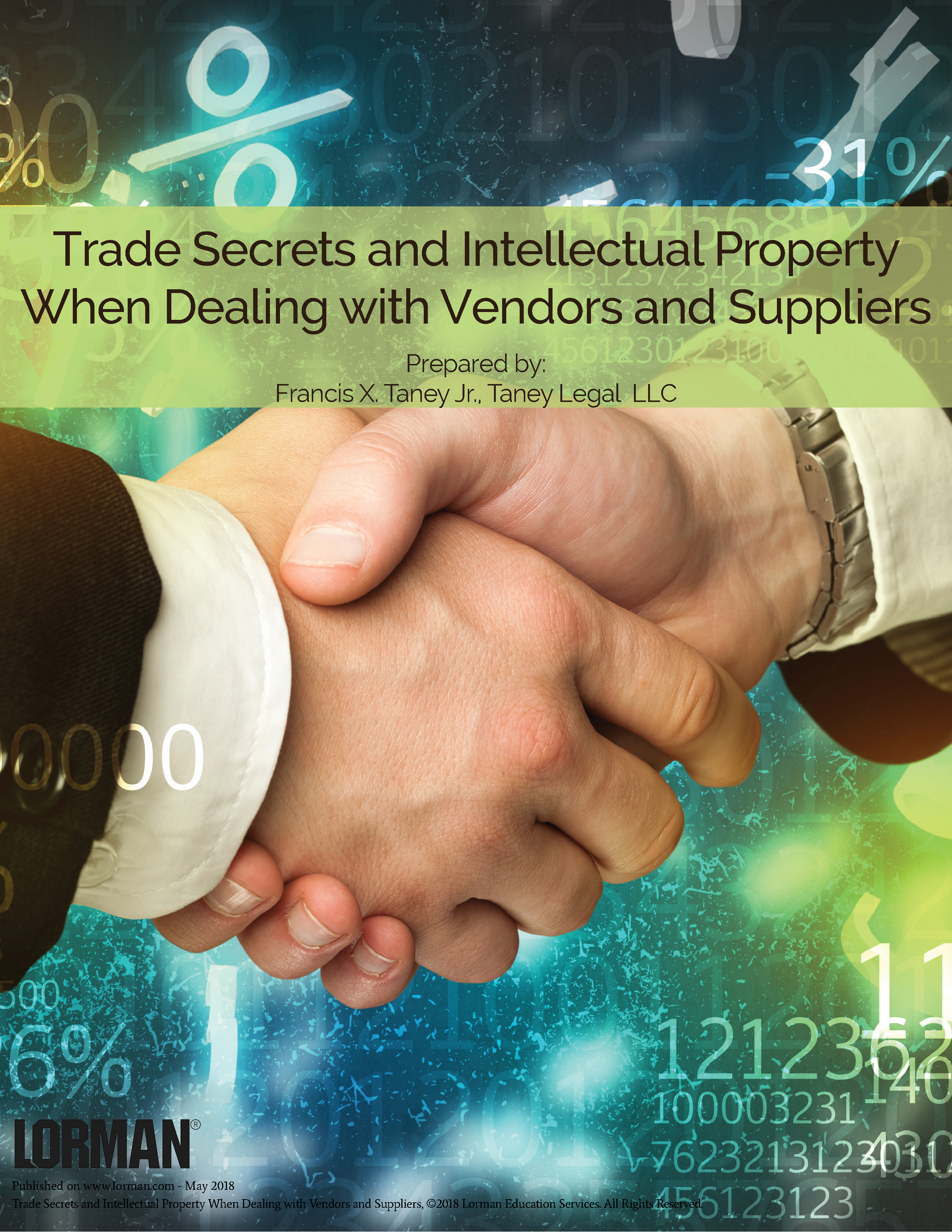 Trade Secrets and Intellectual Property When Dealing with Vendors and Suppliers