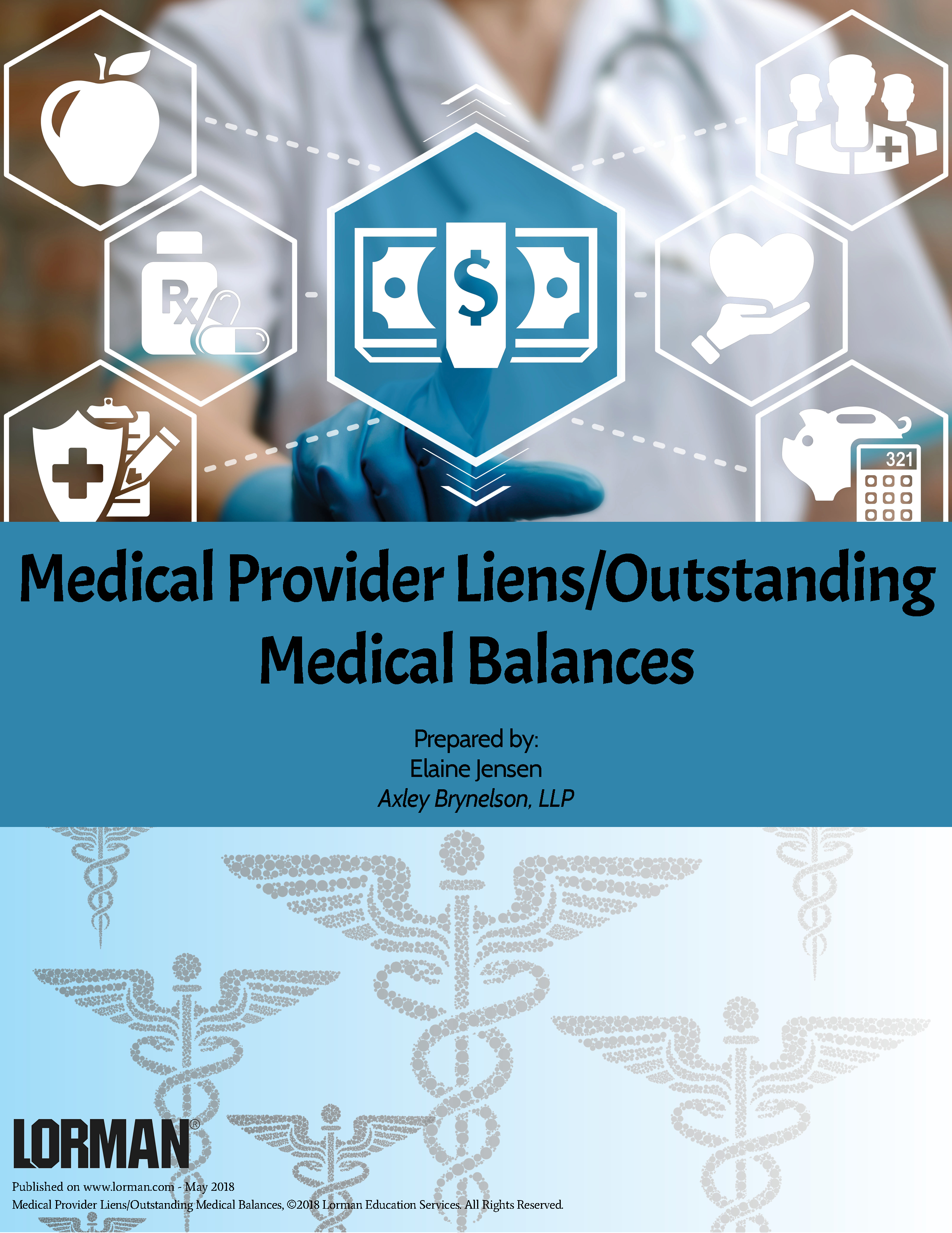 Medical Provider Liens/Outstanding Medical Balances