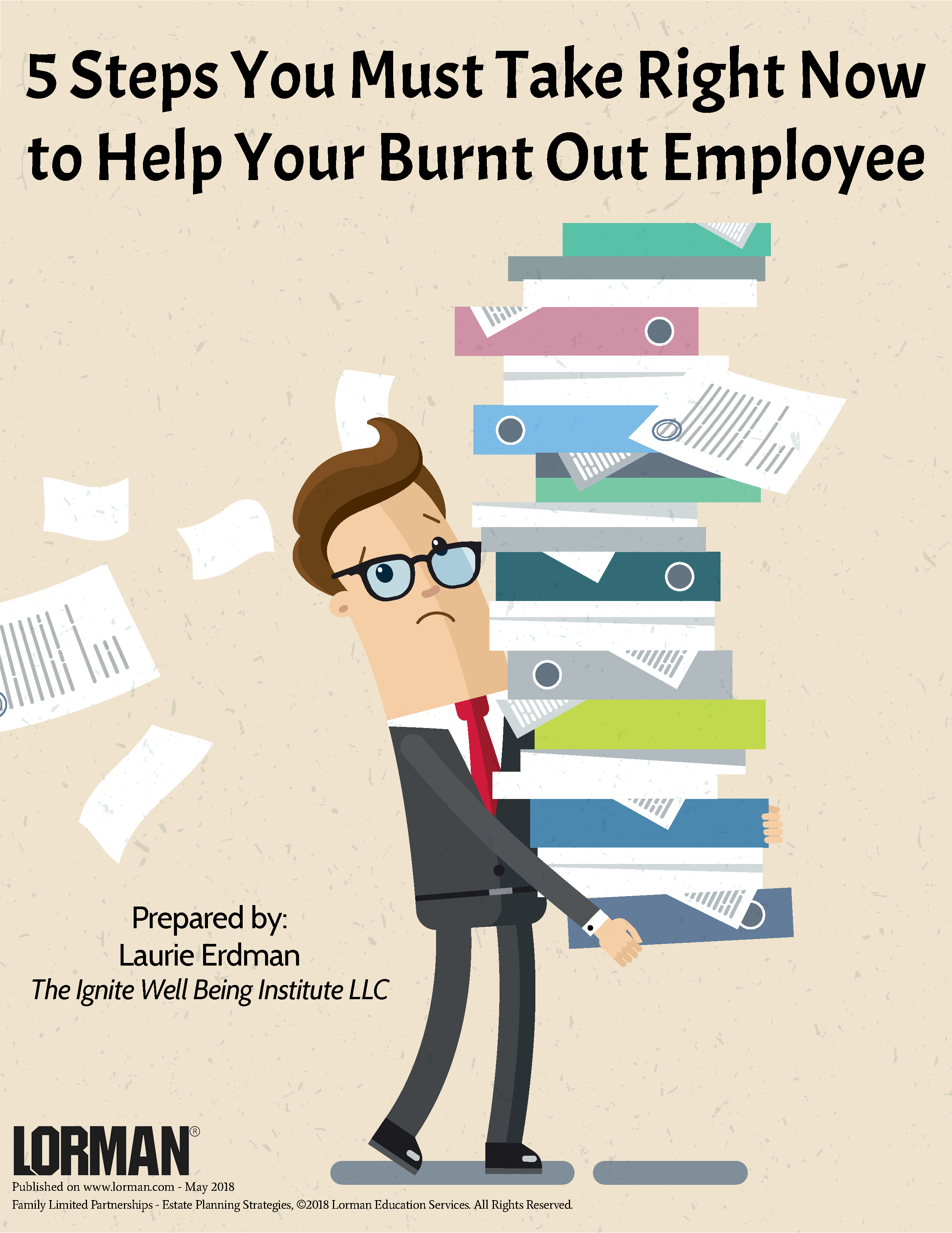 5 Steps You Must Take Right Now to Help Your Burnt Out Employee