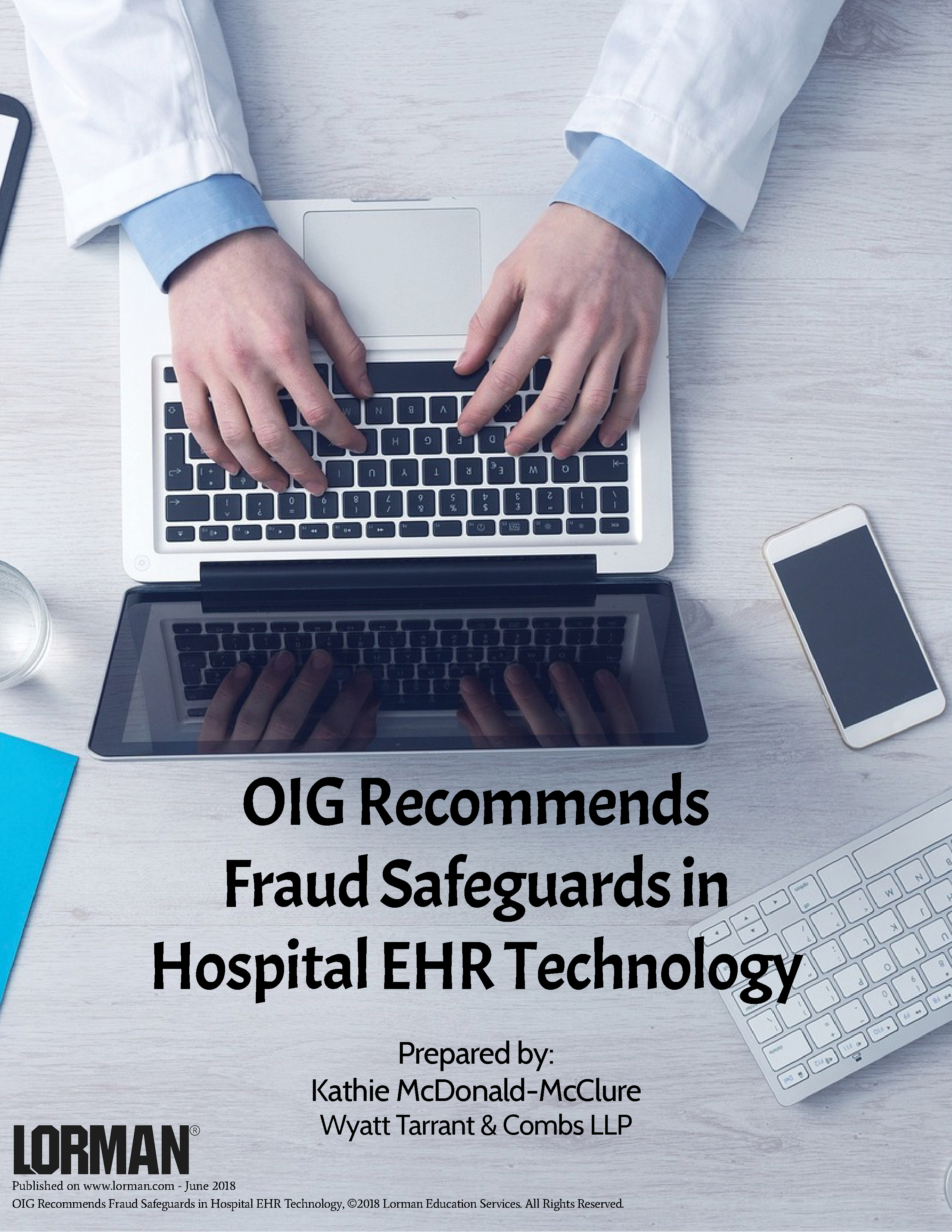 OIG Recommends Fraud Safeguards in Hospital EHR Technology